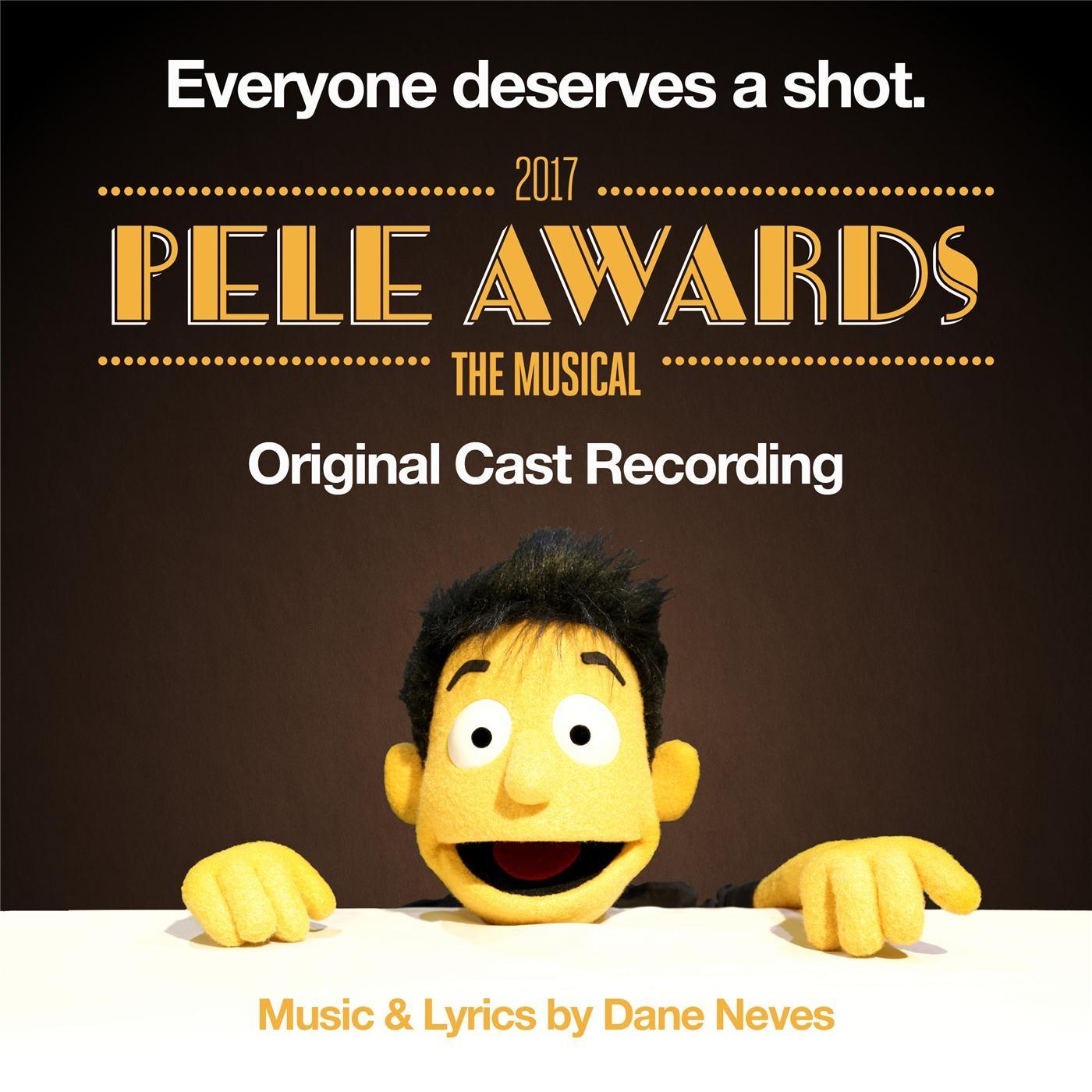 2017 Pele Awards: The Musical (Original Cast Recording)