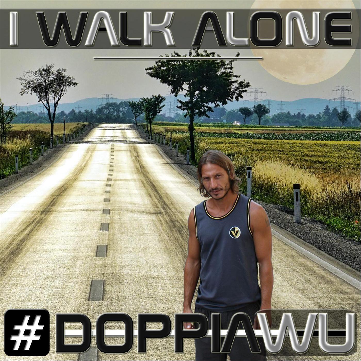 I Walk Alone