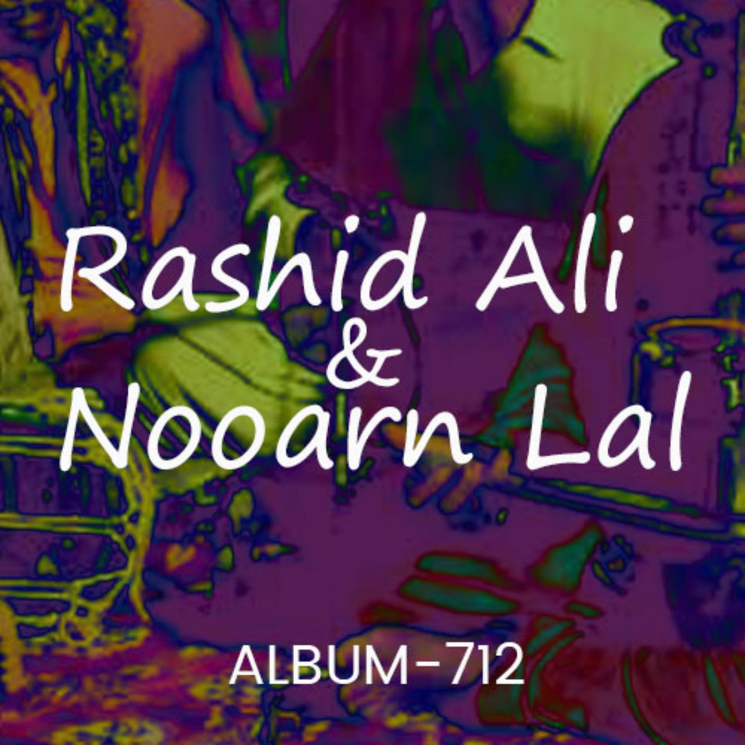 Rashid Ali and Nooran Laal Ecd, Vol. 712