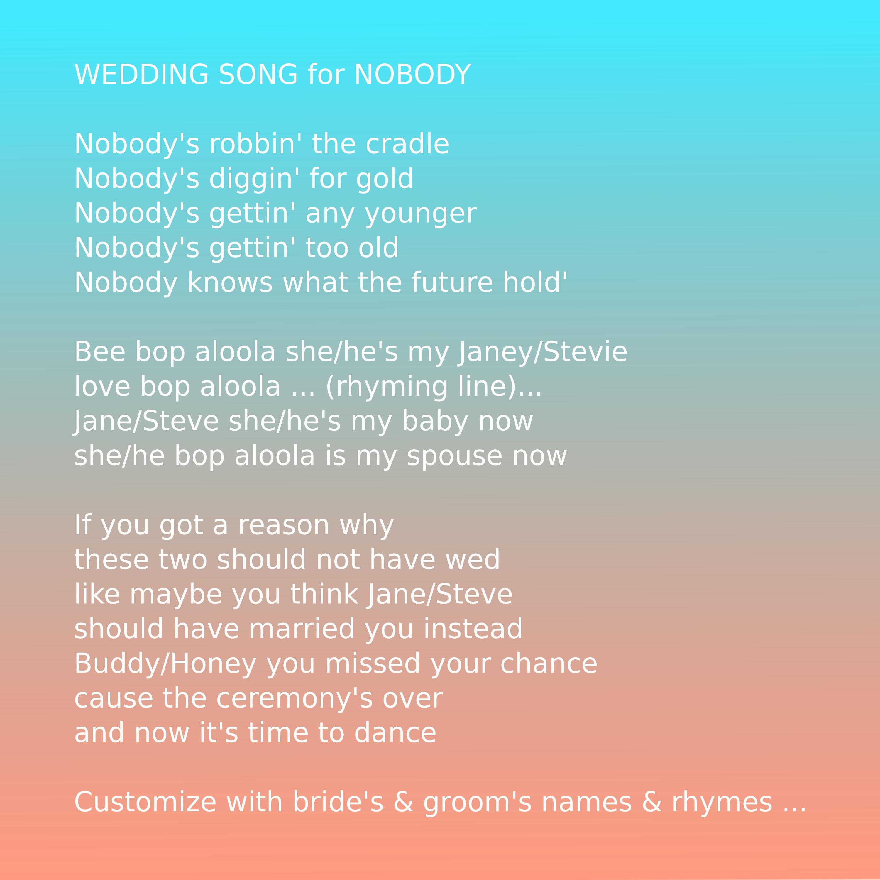 Wedding Song for Nobody