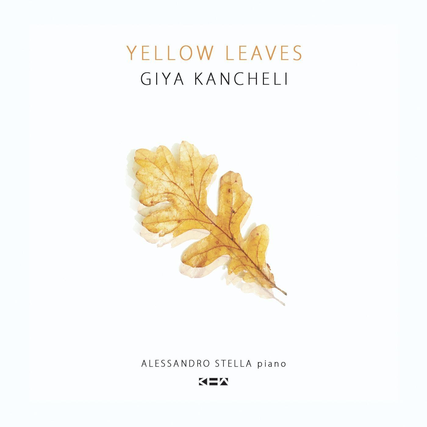 Giya Kancheli: Yellow Leaves