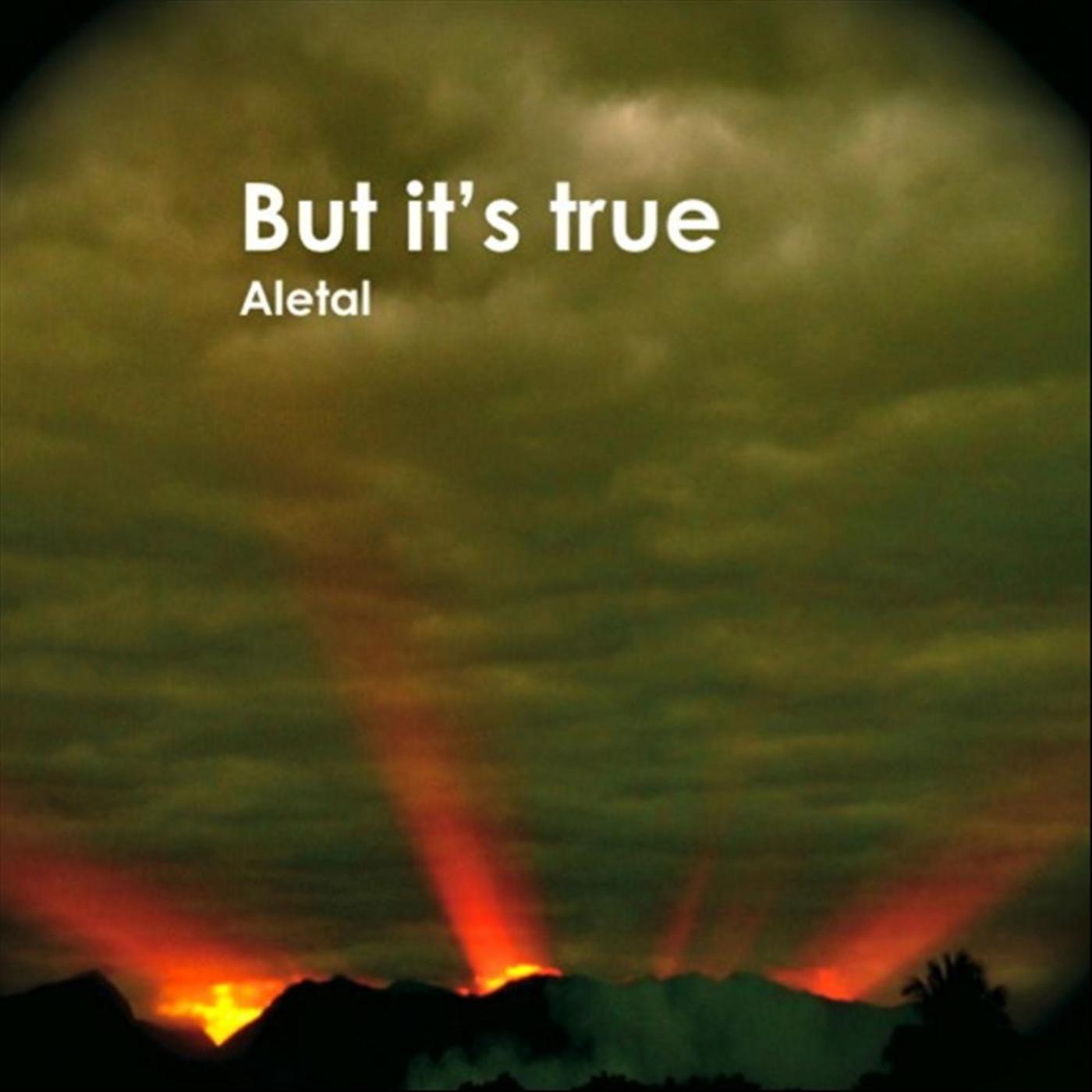 But It's True (feat. Al Craig & Hannah Riches)