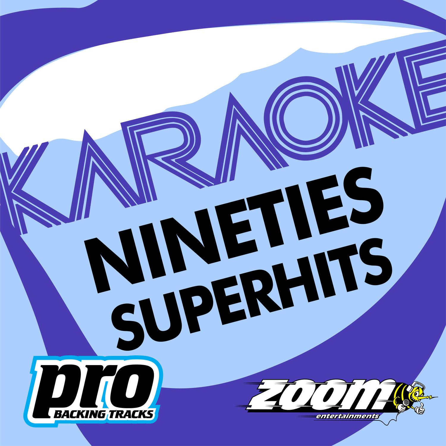 Zoom Karaoke - Nineties Superhits 1