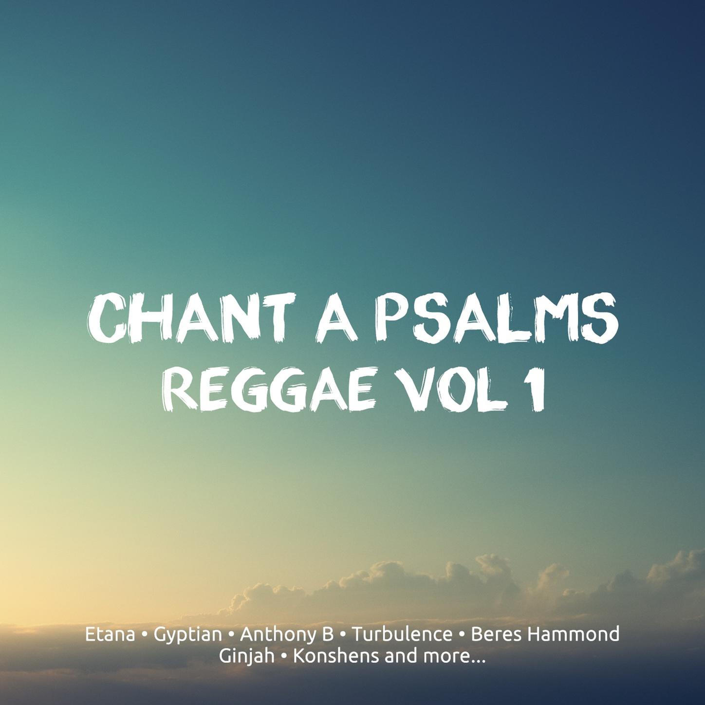 Chant A Psalms Reggae Vol 1