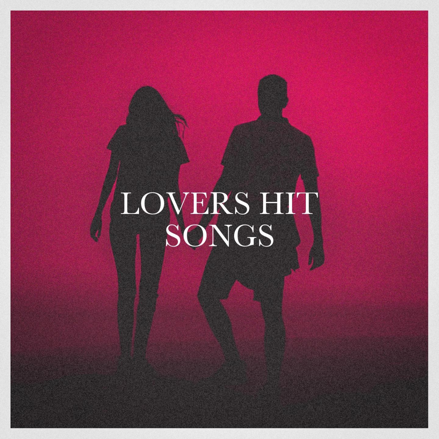 Lovers Hit Songs