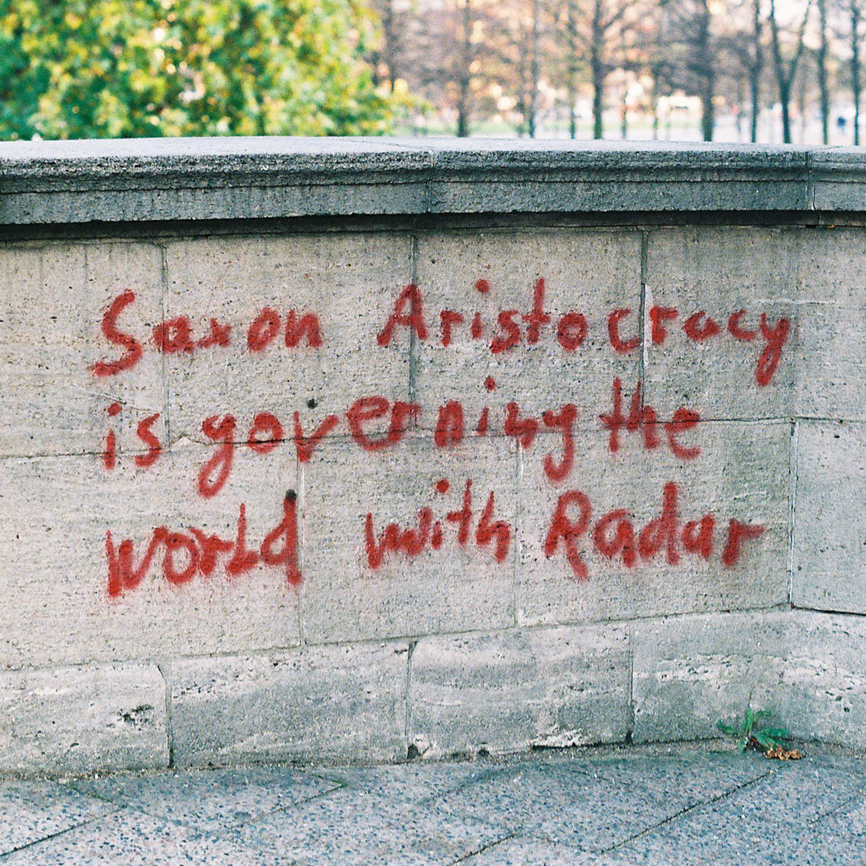 Saxon Aristocracy Is Governing The World with Radar