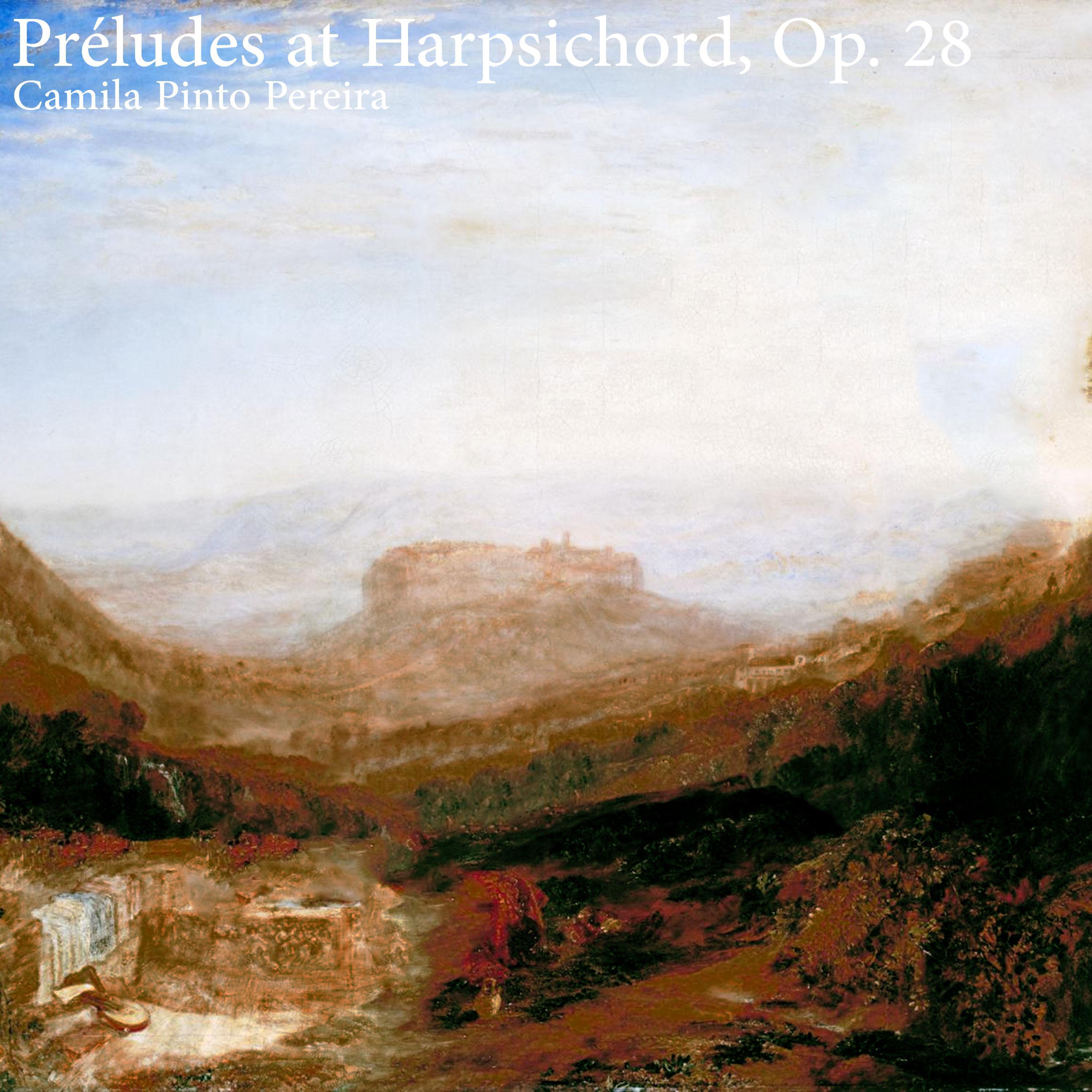 Preludes at Harpsichord, Op. 28