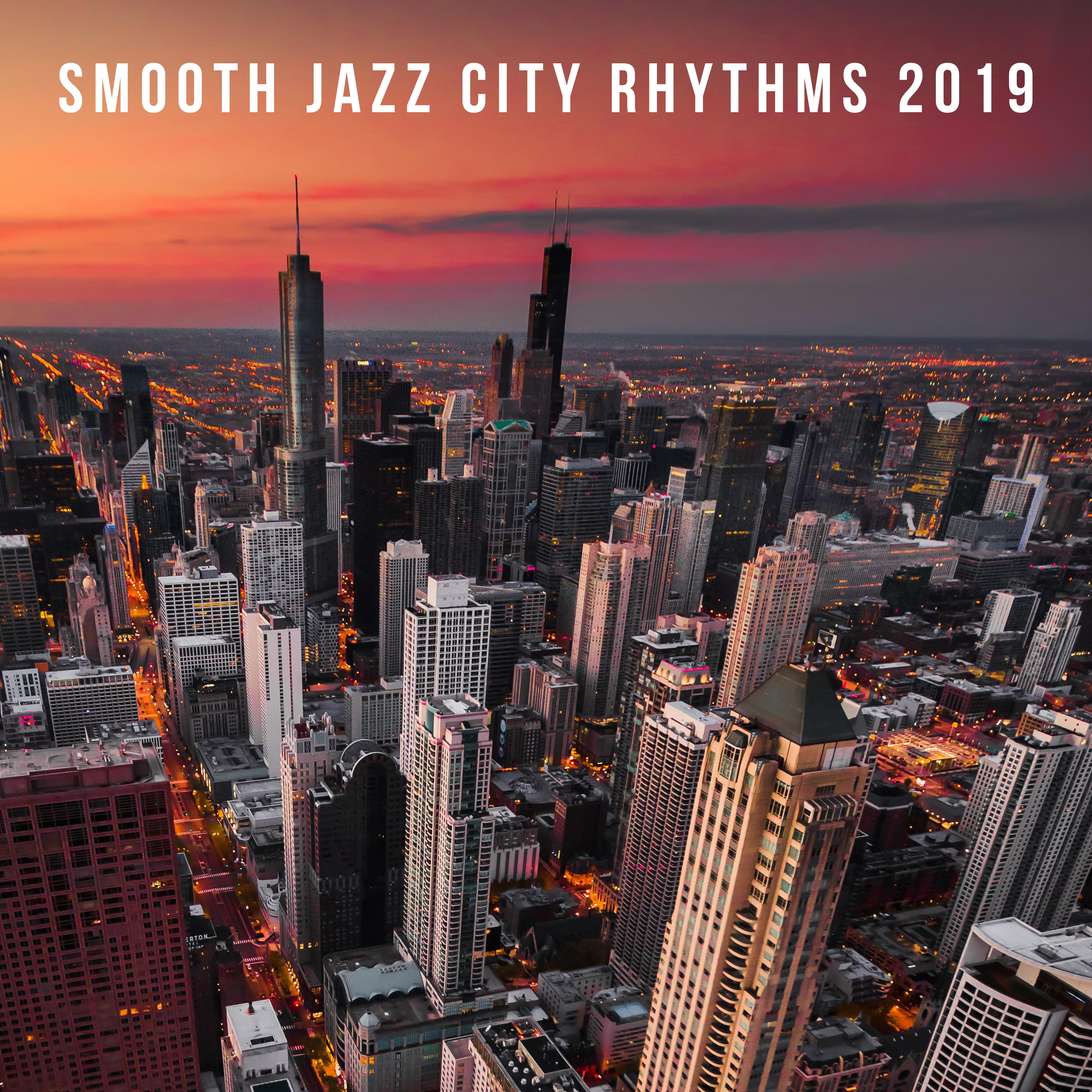 Smooth Jazz City Rhythms 2019