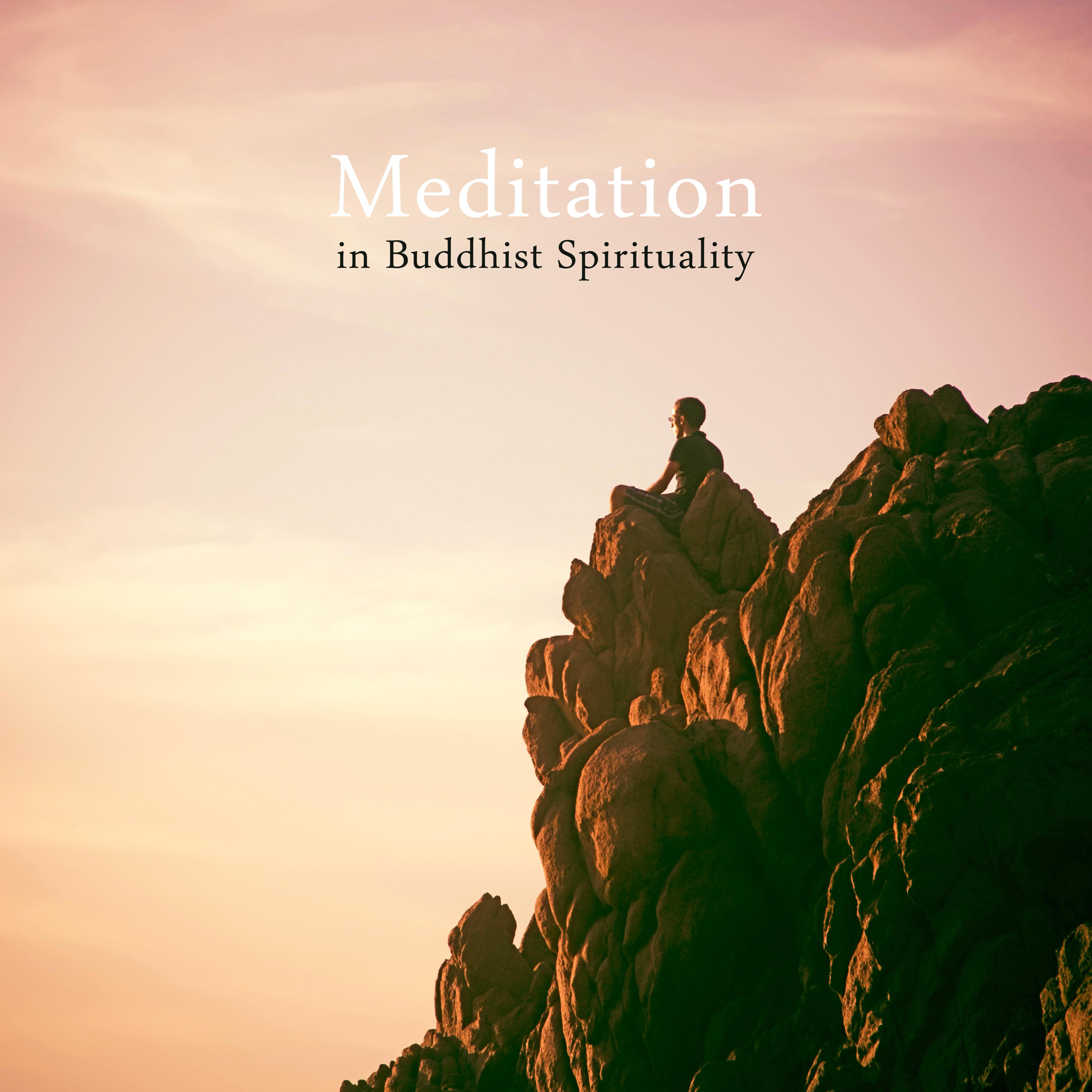 Meditation in Buddhist Spirituality: Zen Melodies, Yoga Practise, Meditation Music, Sounds of Nature, Ambient Waves, Internal Harmony and Peace
