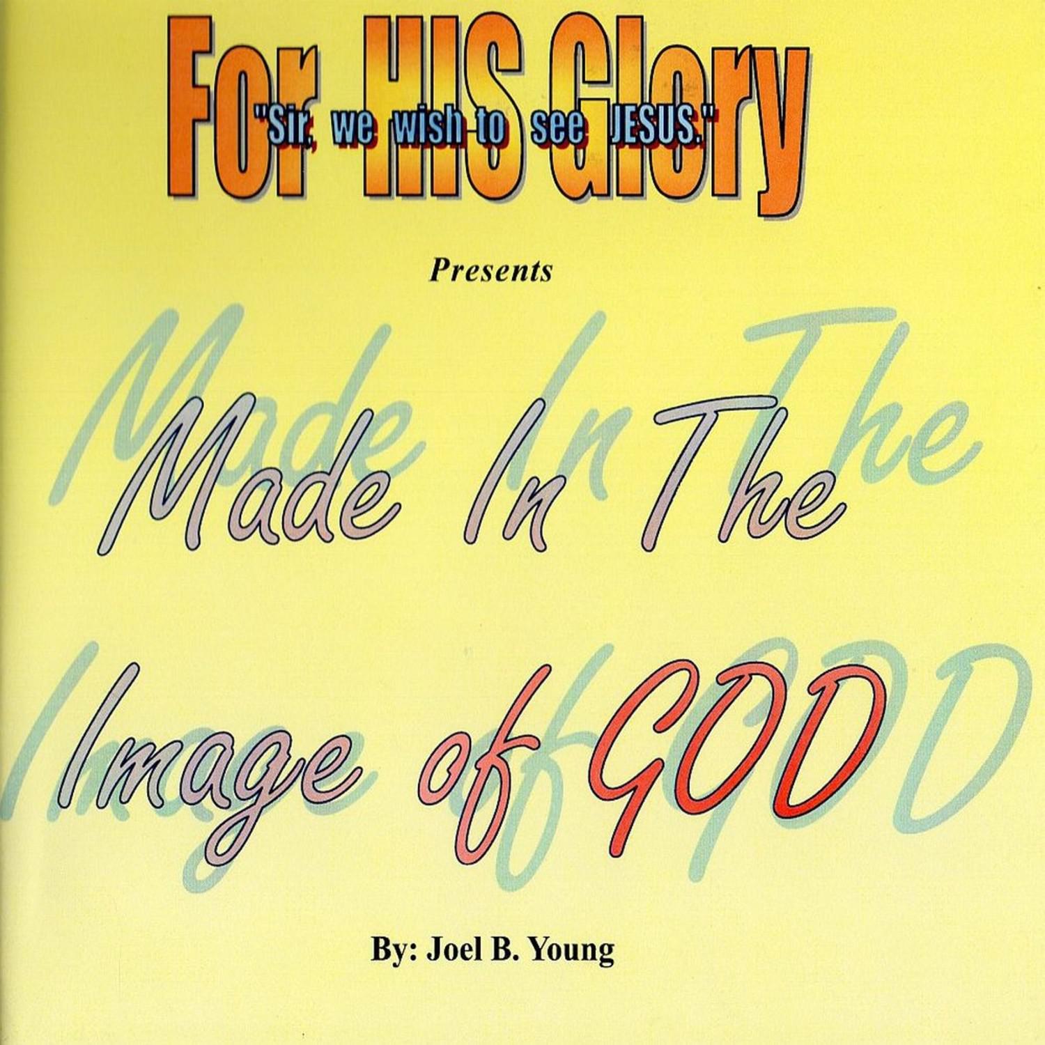 Made In The Image Of GOD