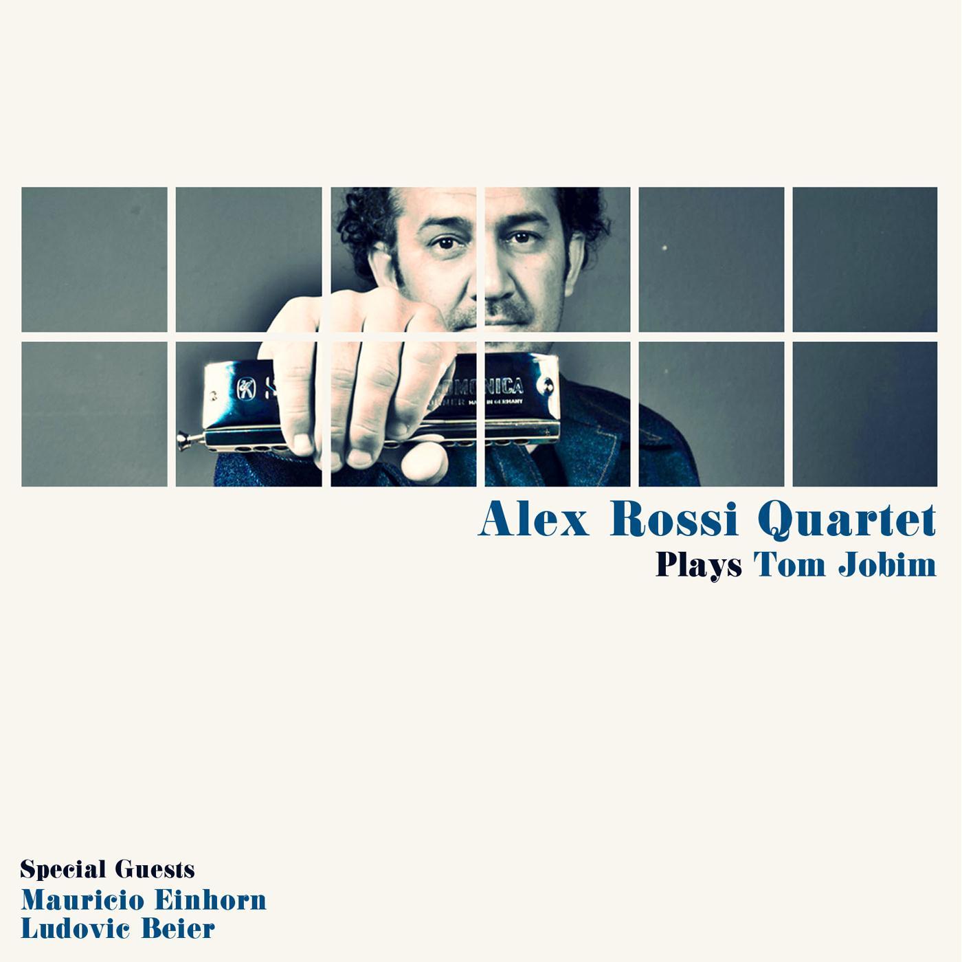 Alex Rossi Quartet Plays Tom Jobim