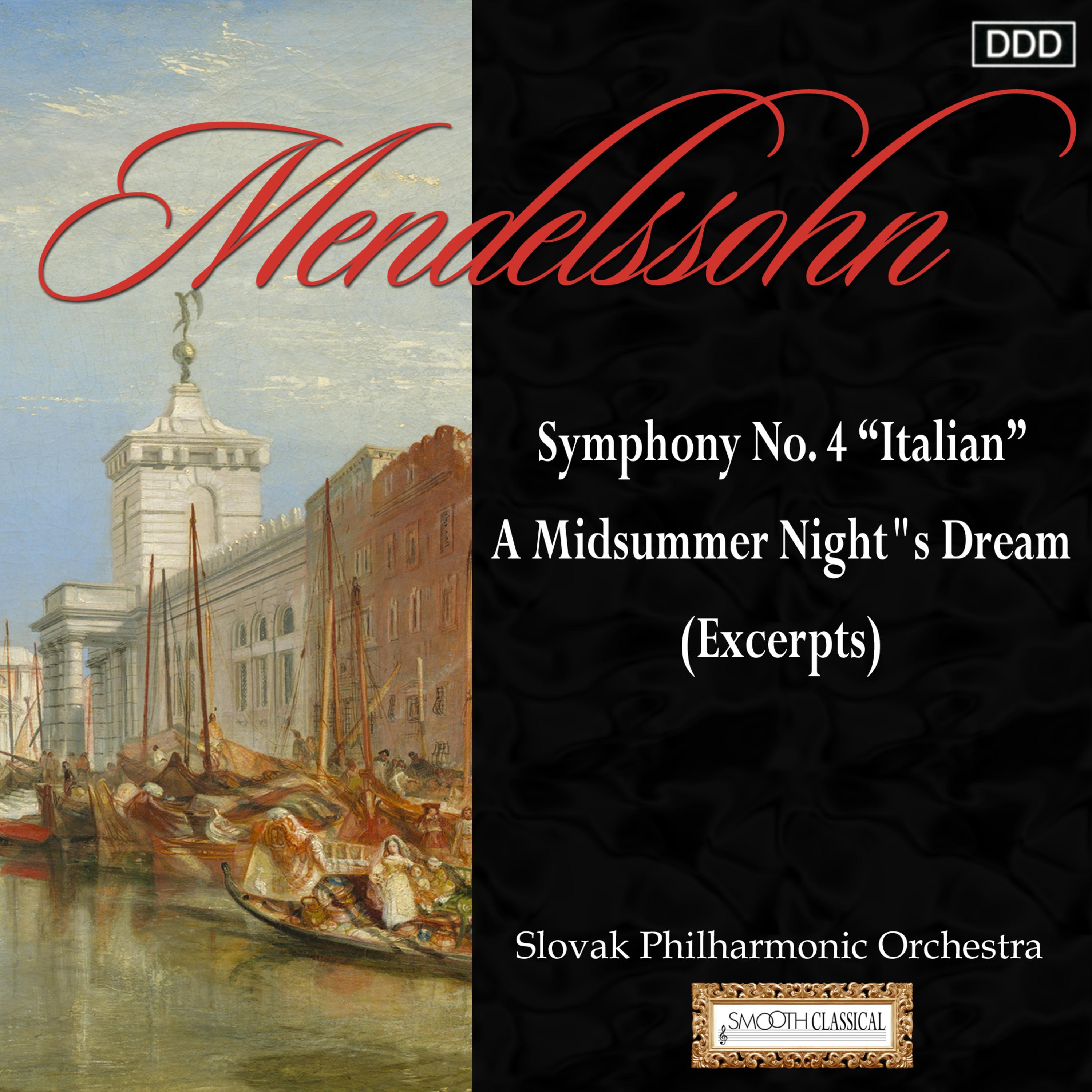 Symphony No. 4 in A Major, Op. 90, MWV N 16 "Italienische": IV. Saltarello. Presto