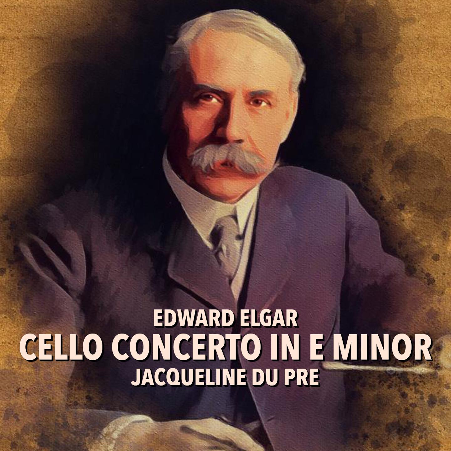 Elgar: Cello Concerto In E Minor, Op. 85 - 4. Allegro, Moderato, Allegro, Ma Non Troppo
