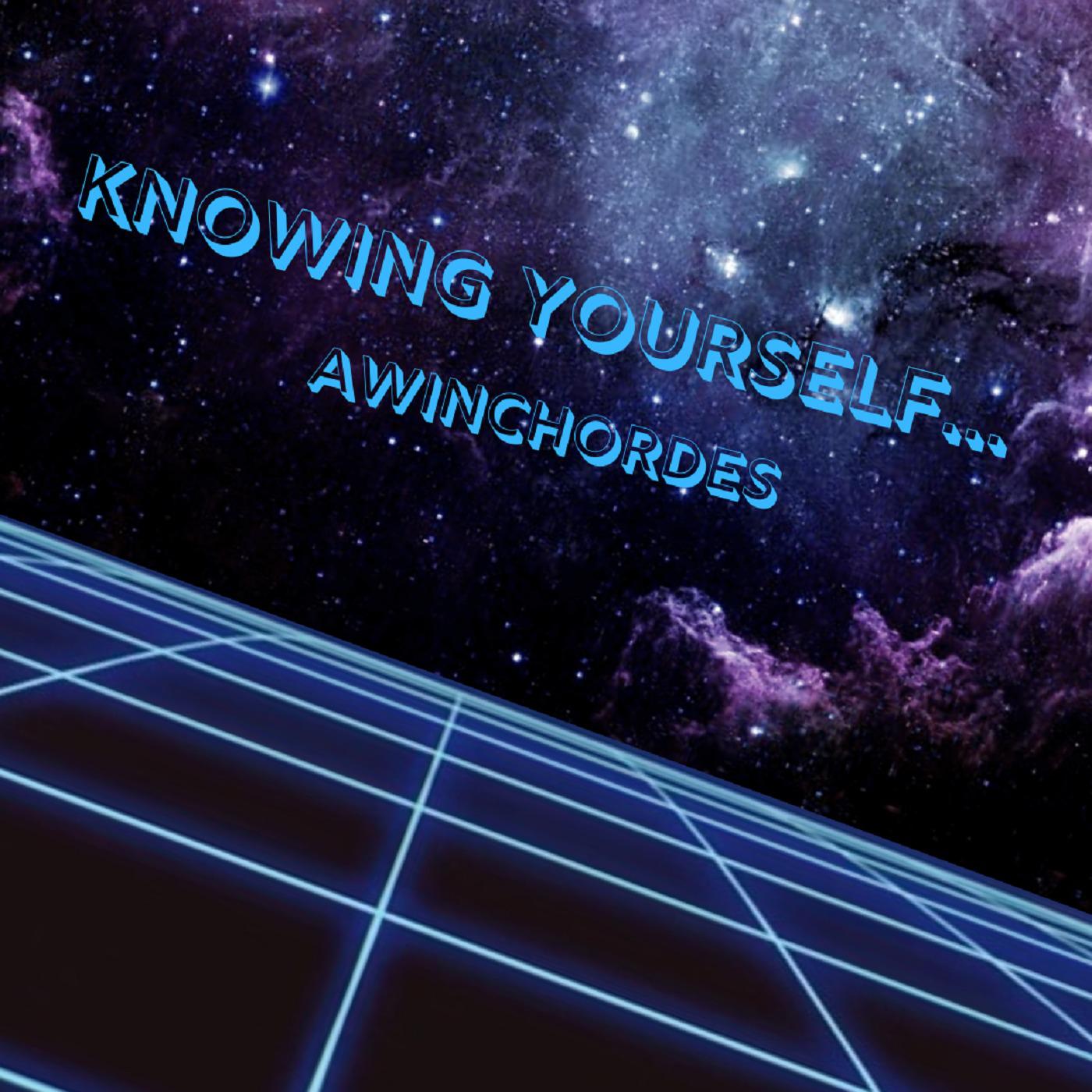 Know Yourself & Relax