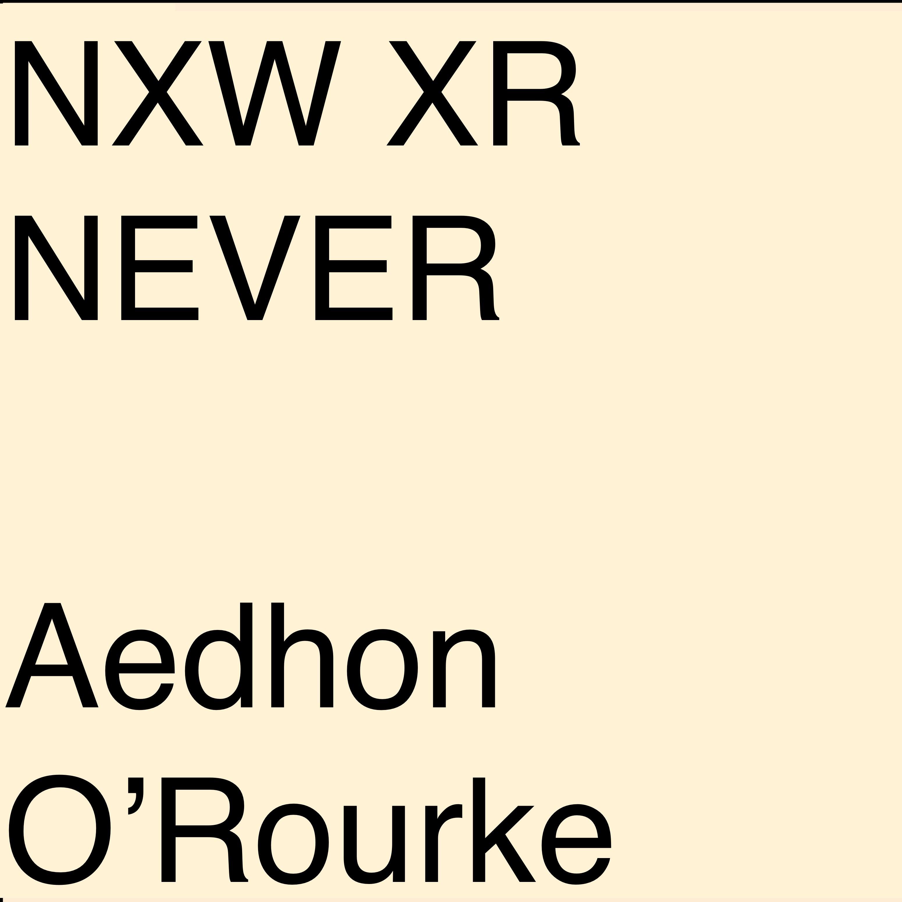 Nxw Xr Never