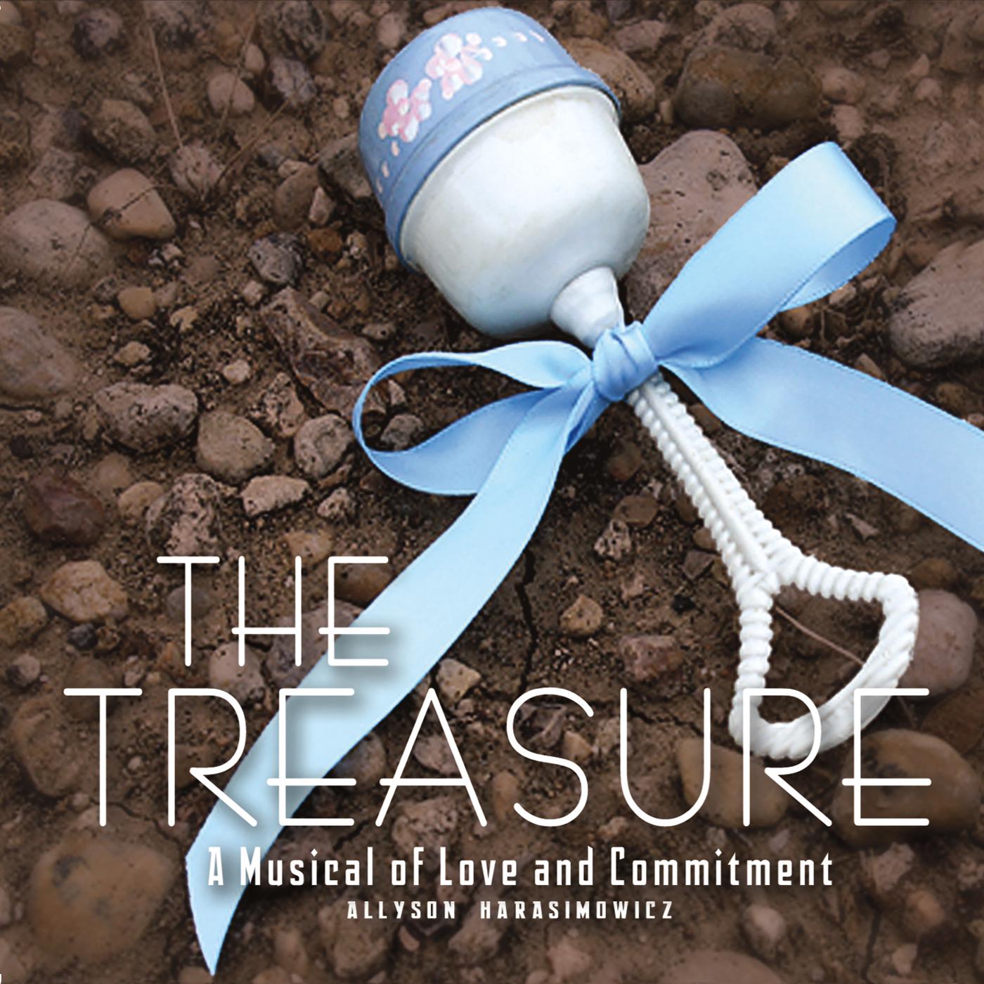 The Treasure: A Musical of Love and Commitment