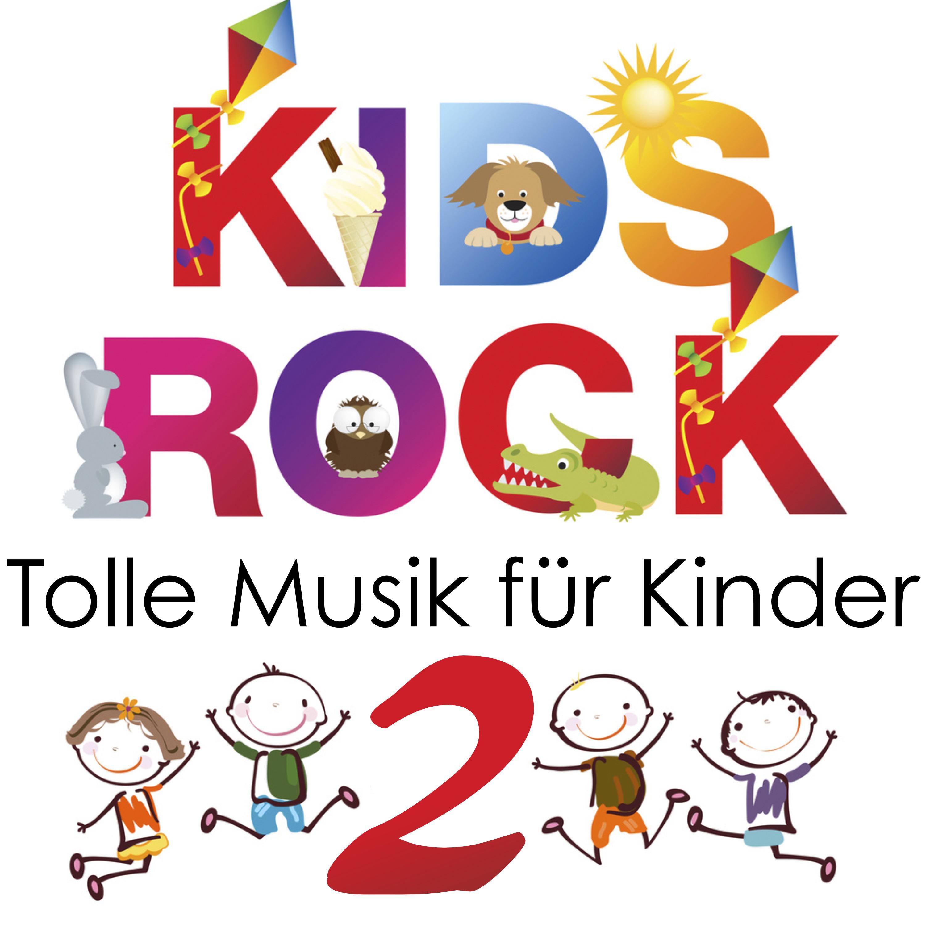 Kids Rock  Tolle Musik fü r Kinder, Vol. 2