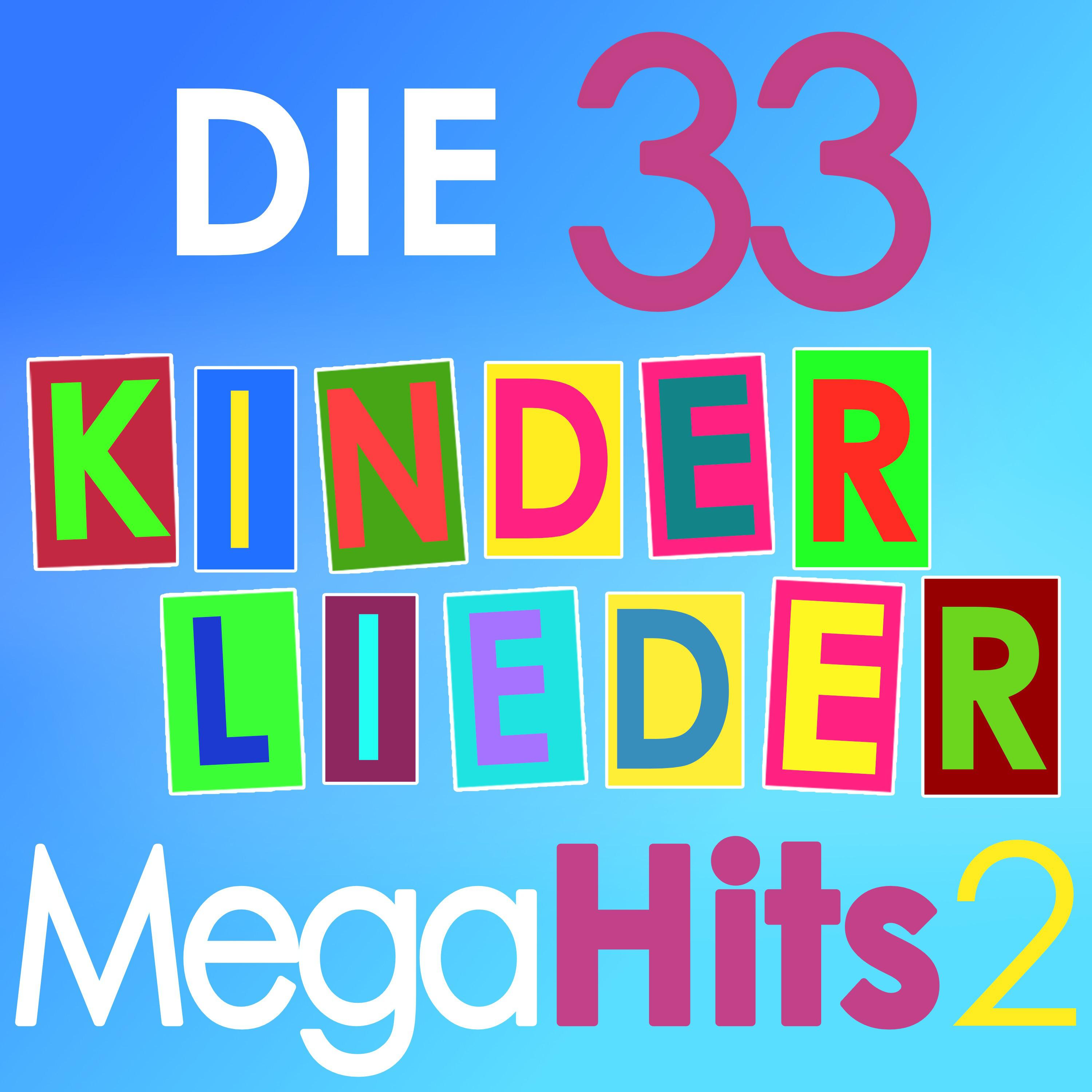 Die 33 Kinderlieder Mega Hits, Vol. 2