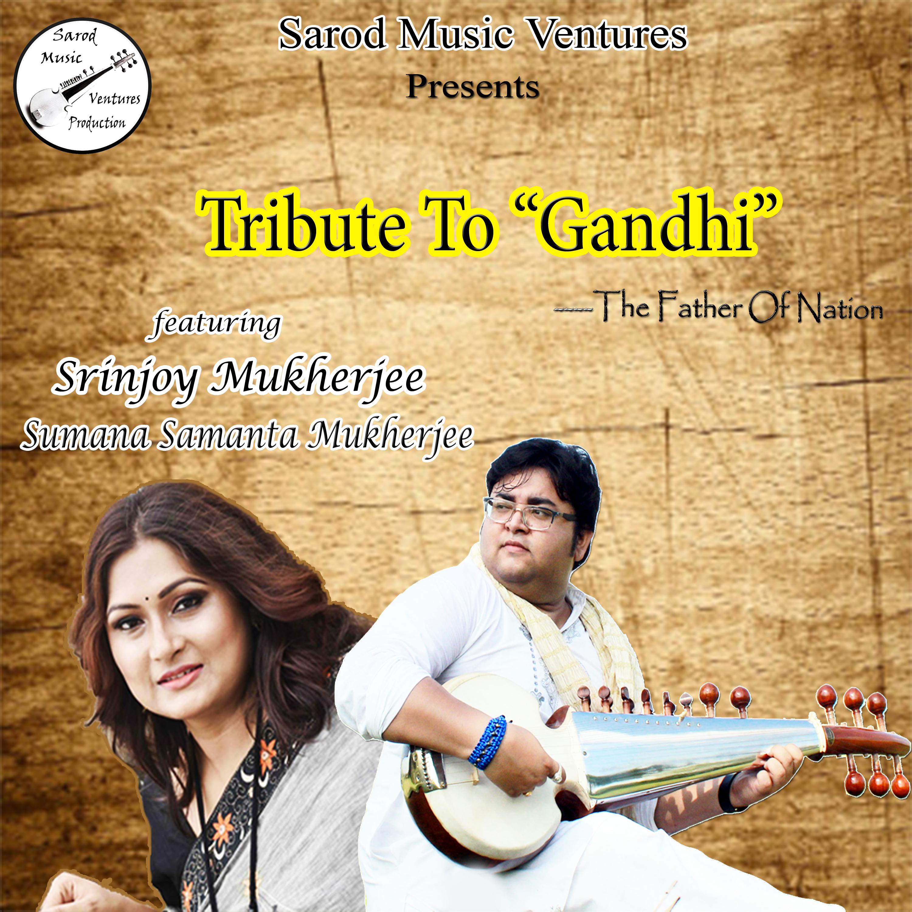 Tribute to Gandhi