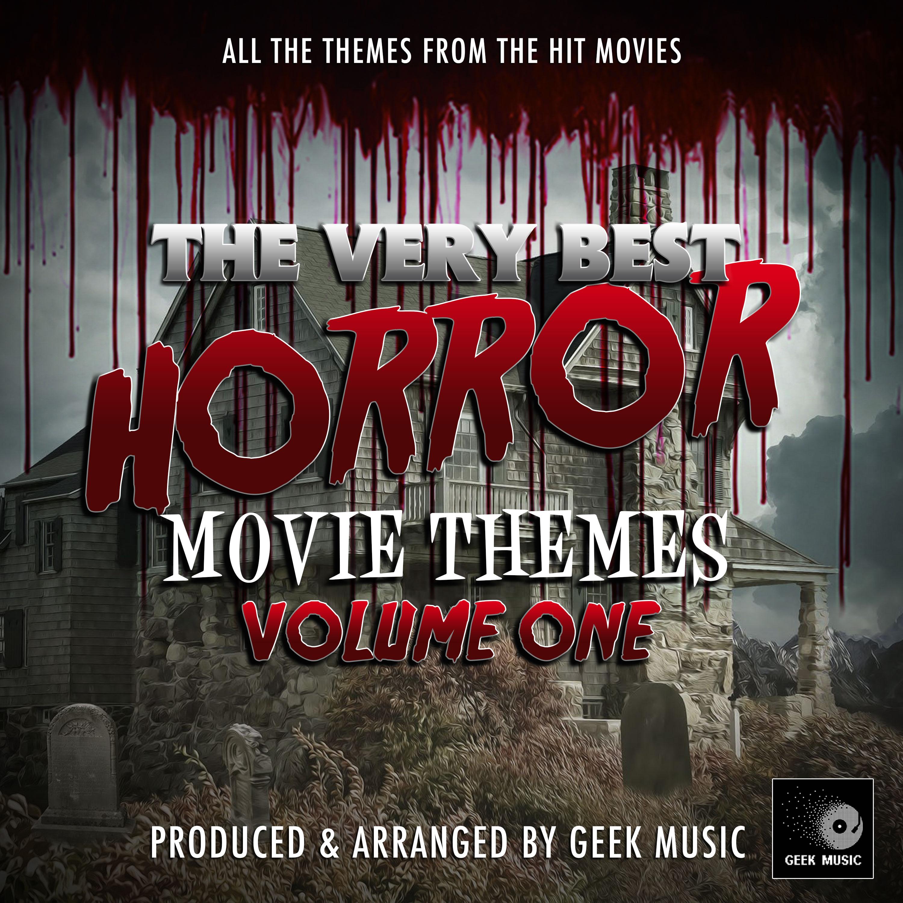 The Very Best Horror Movie Themes, Vol. 1