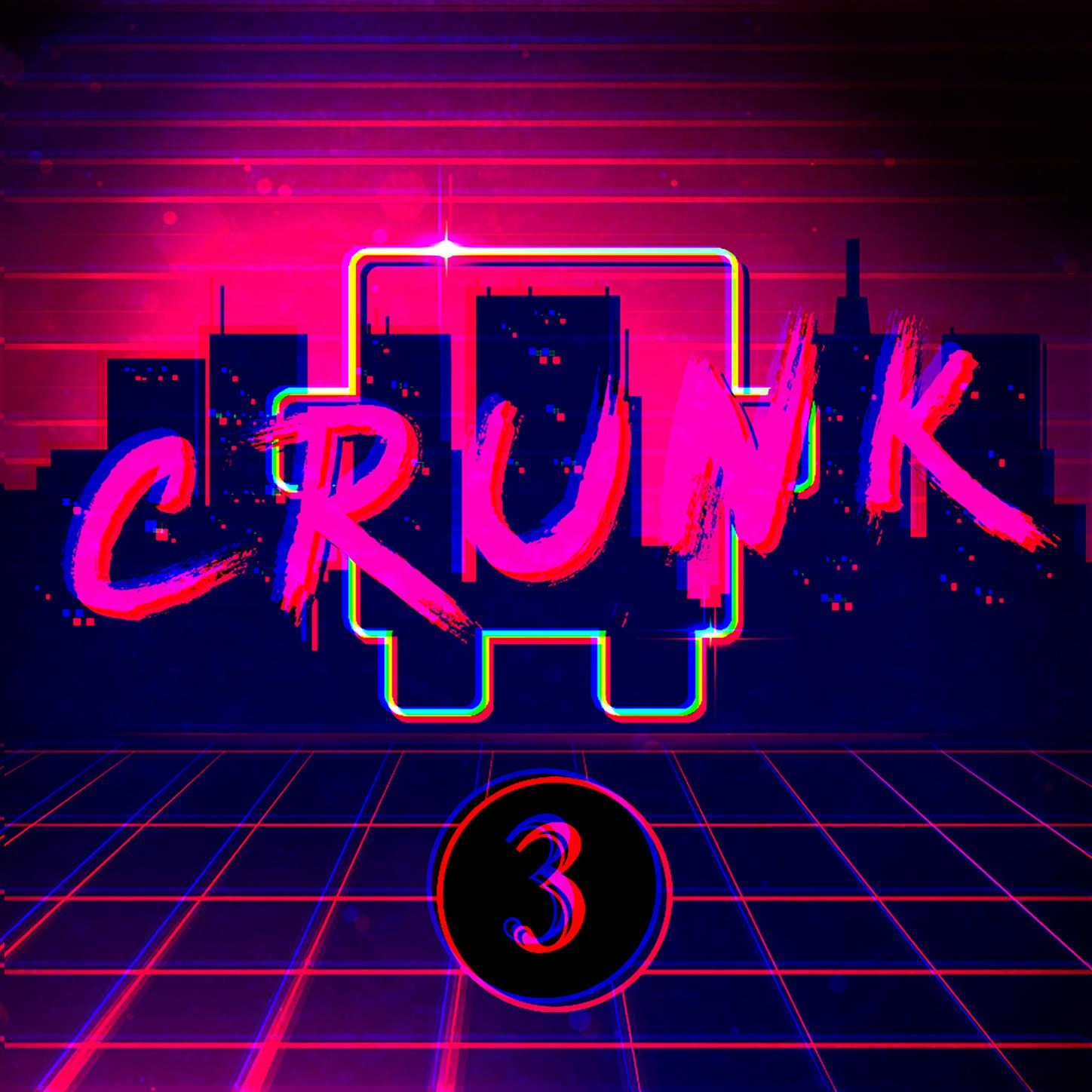 Crunk 3