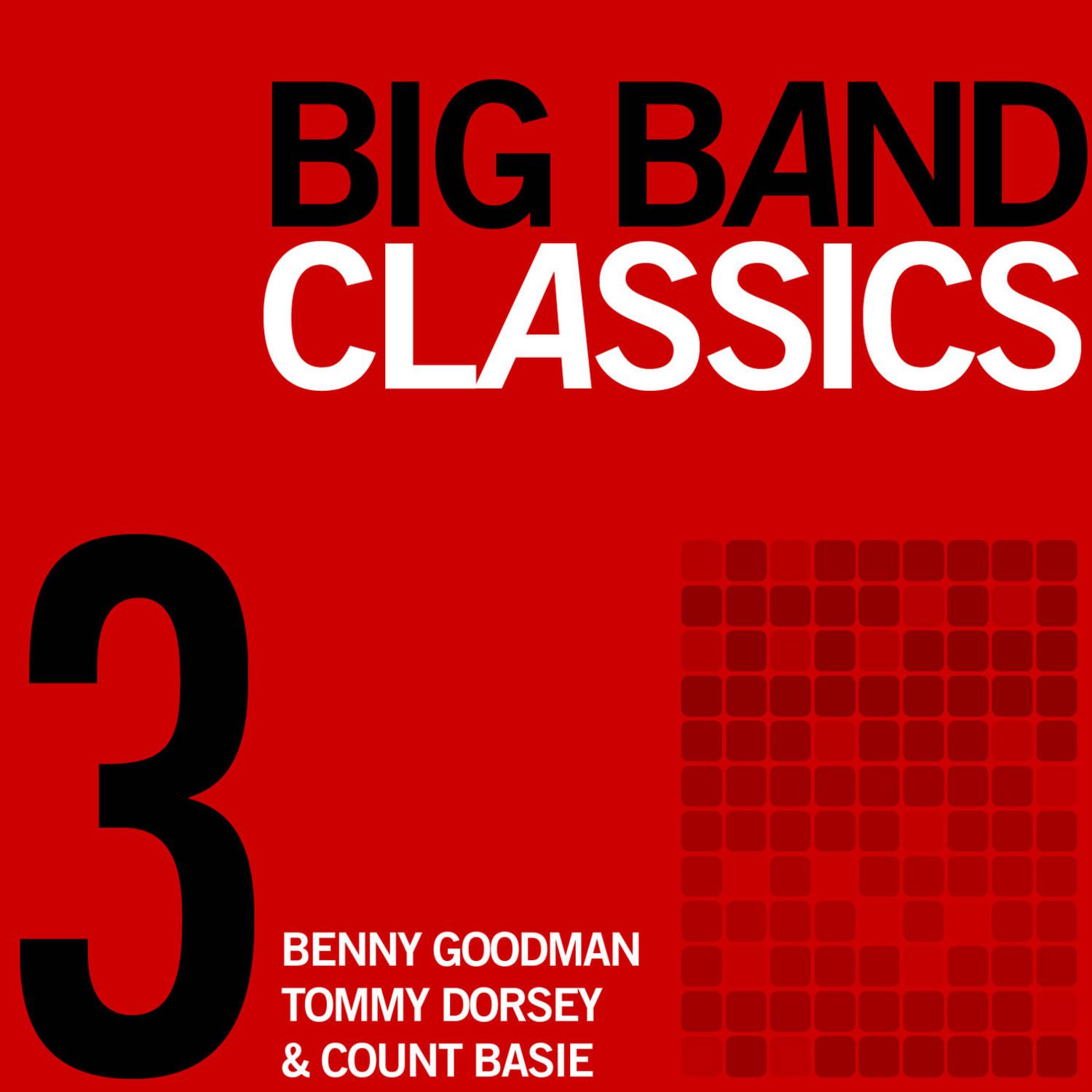 Big Band Classics, Volume 3