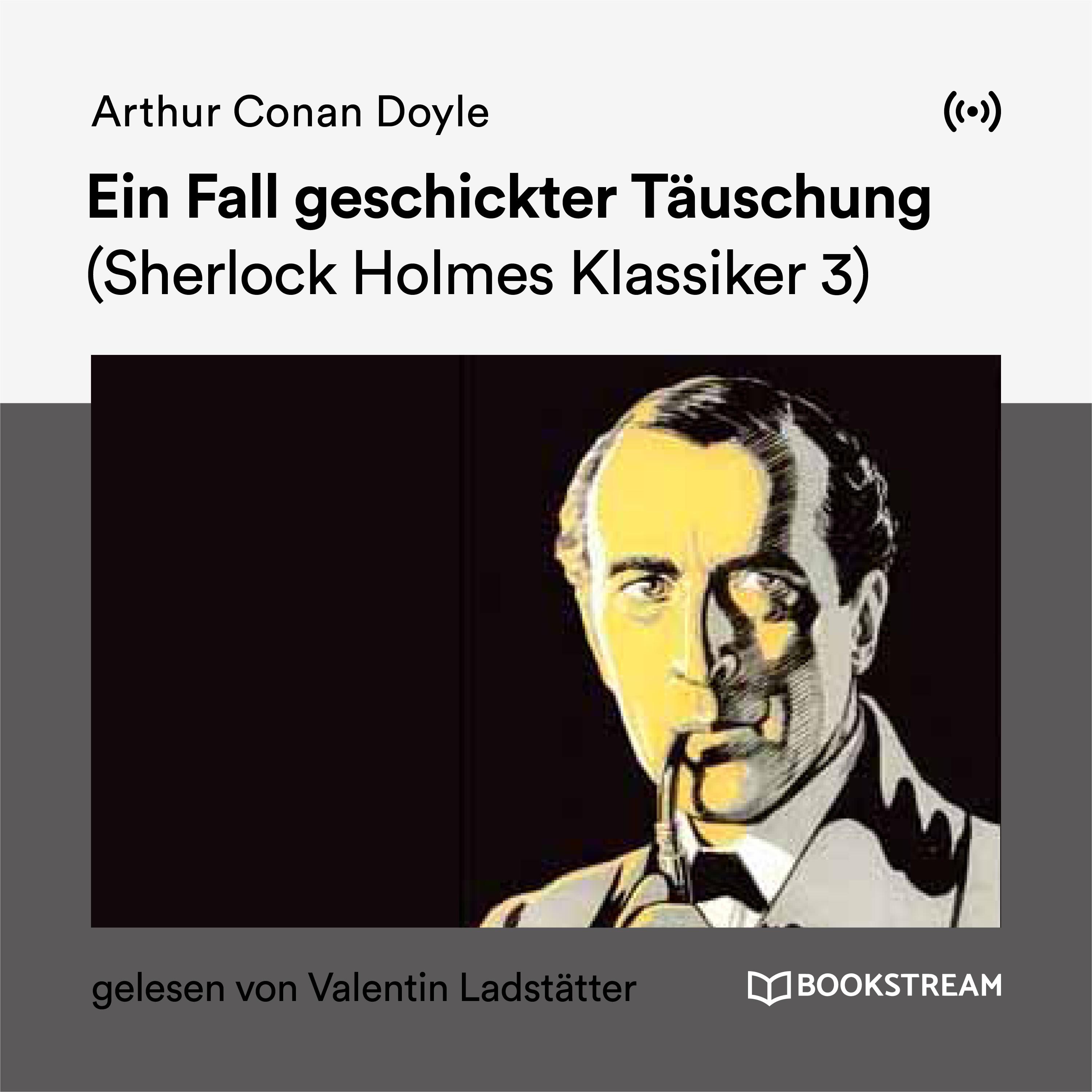 Ein Fall geschickter T uschung Sherlock Holmes Klassiker 3