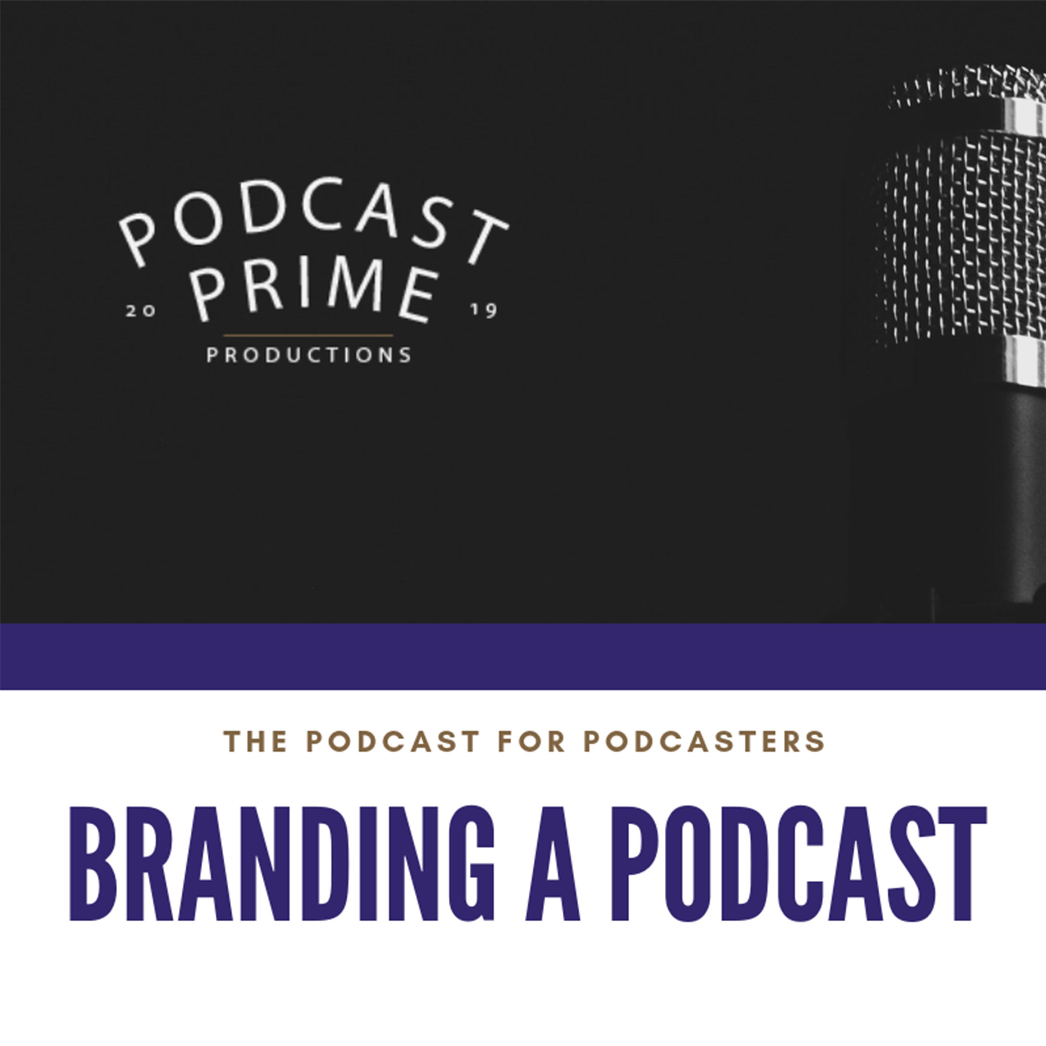 Branding Your Podcast