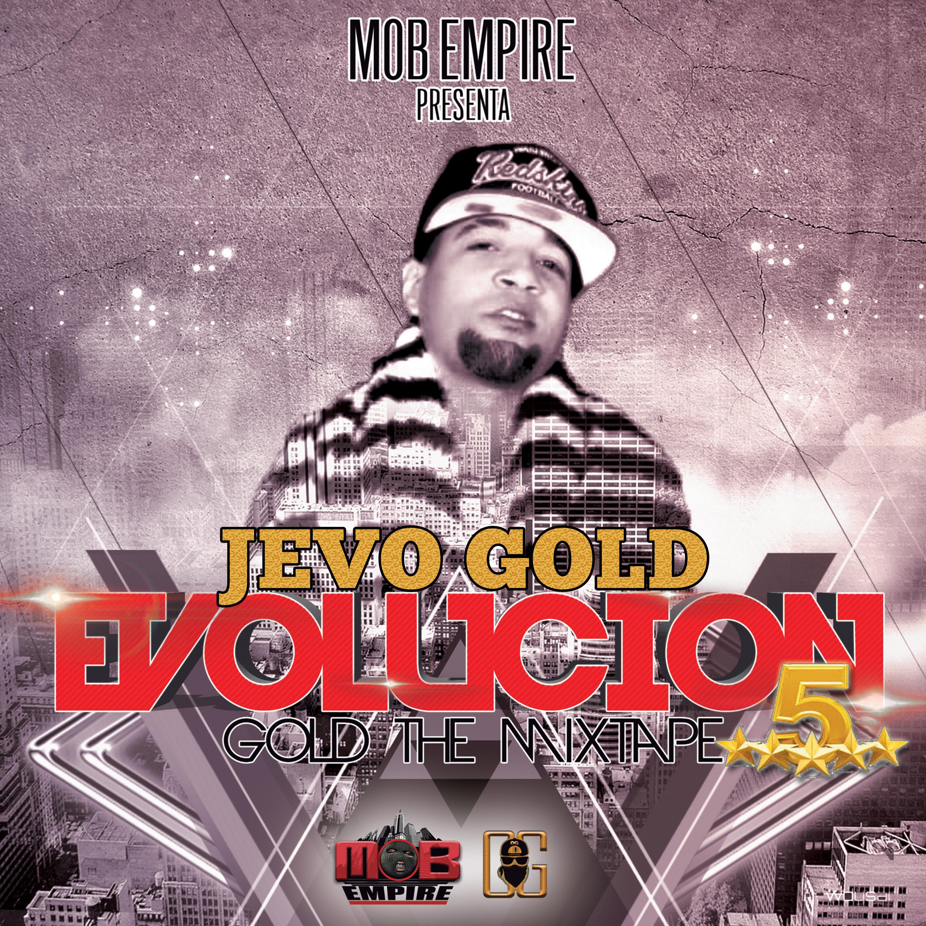 Evolucion(Gold The Mixtape 5Star)