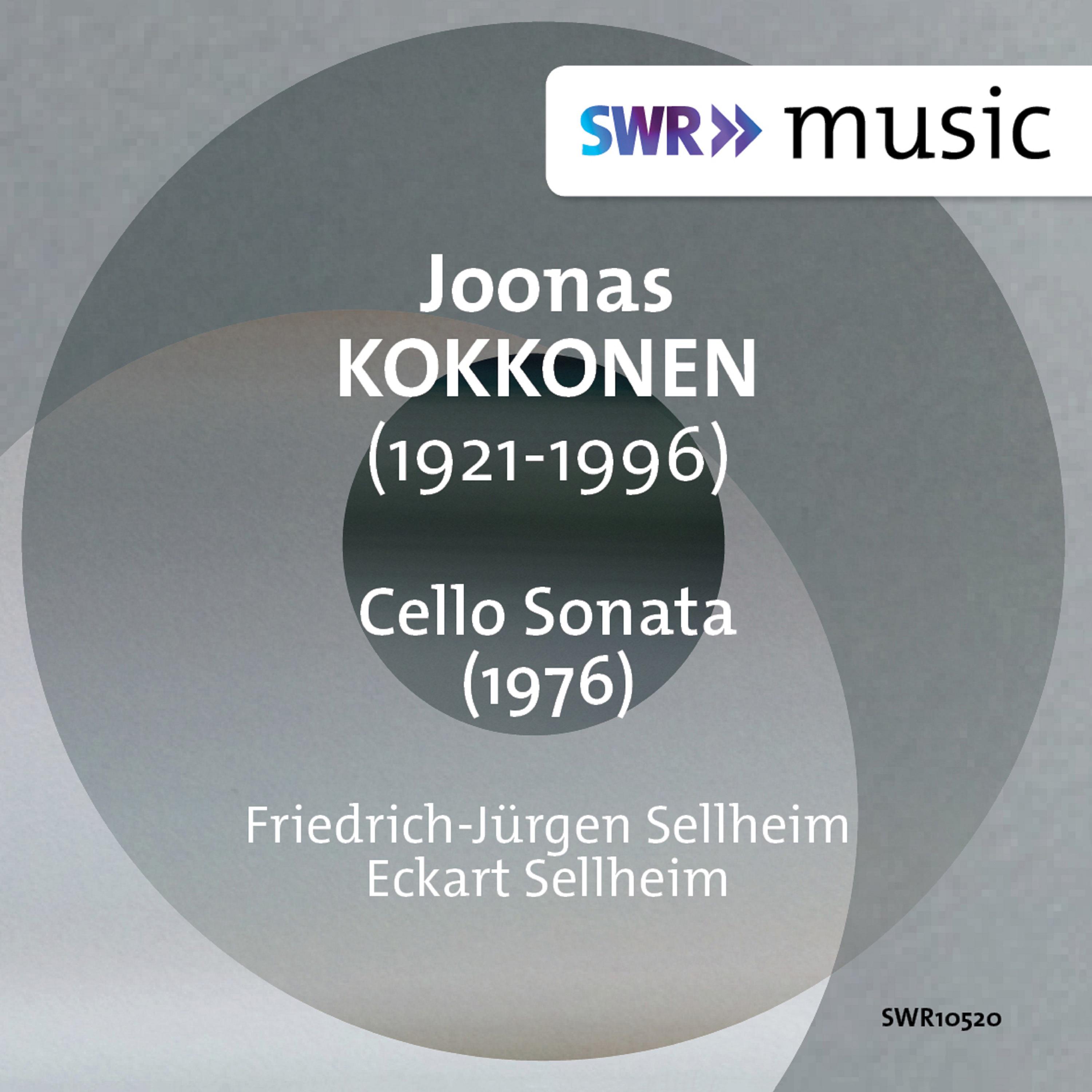 KOKKONEN, J.: Cello Sonata (F.-J. and E. Sellheim)