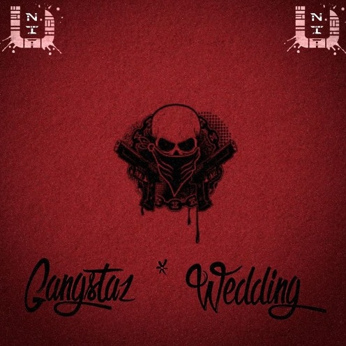 Gangstaz Wedding