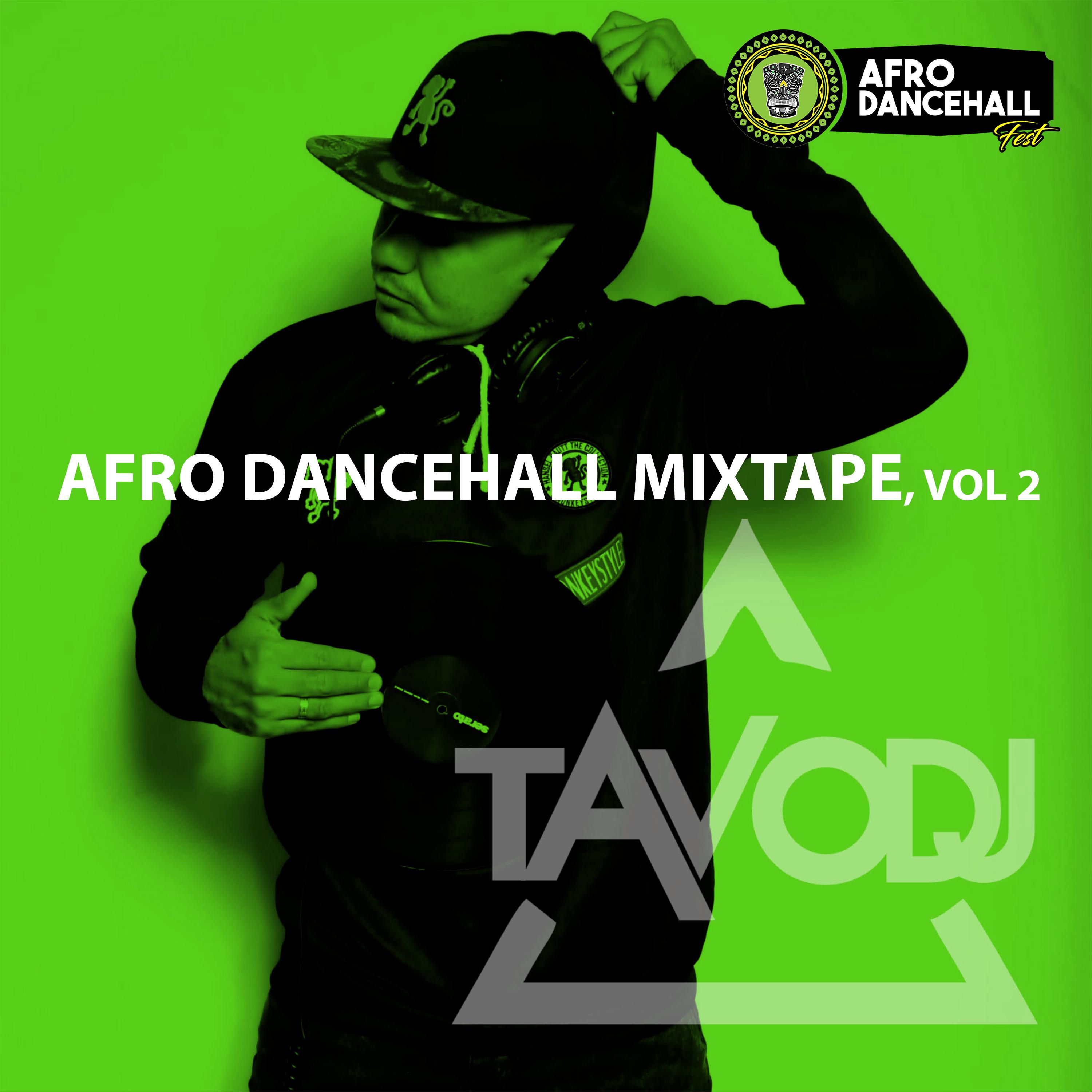 Afro Dancehall Mixtape, Vol 2