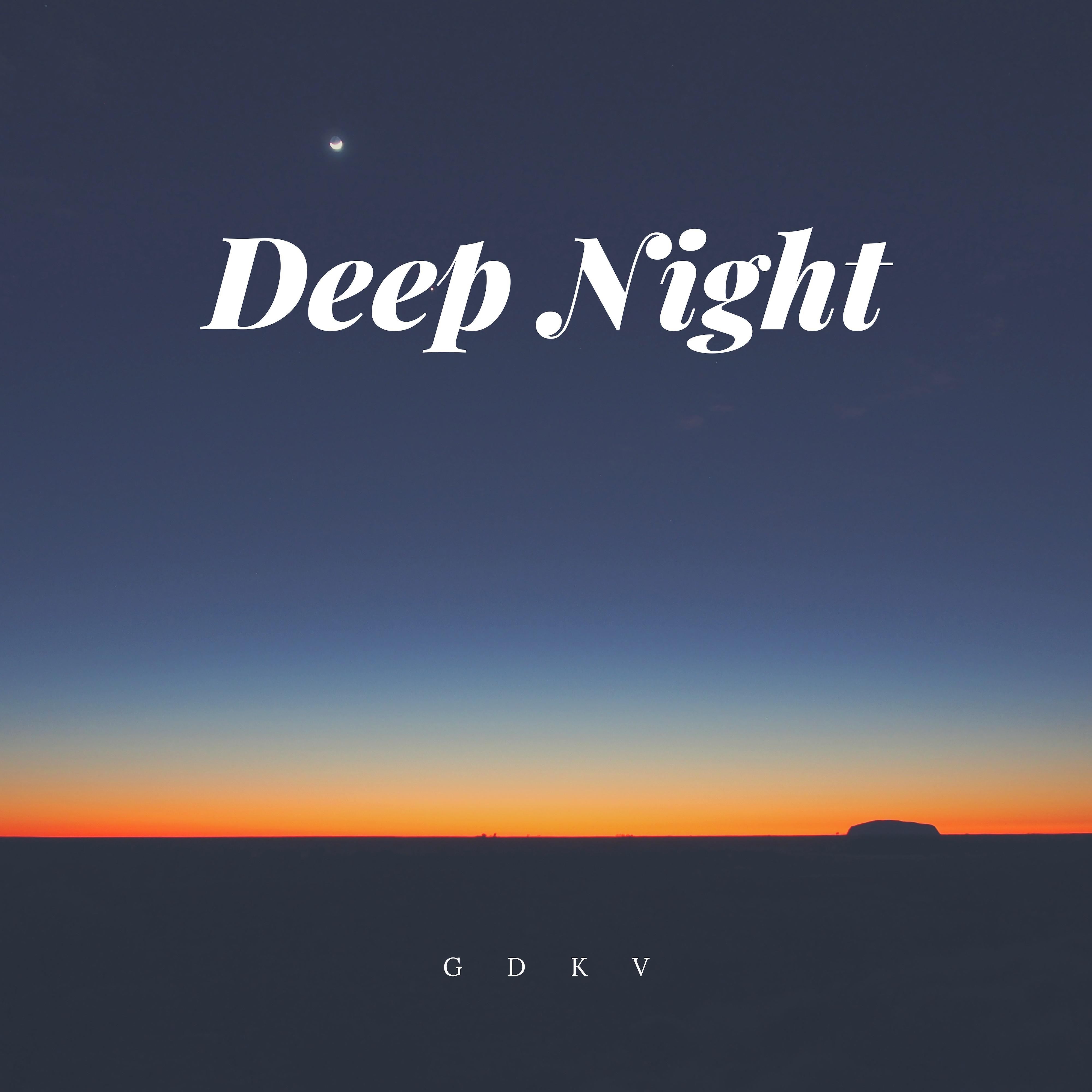 Deep Night