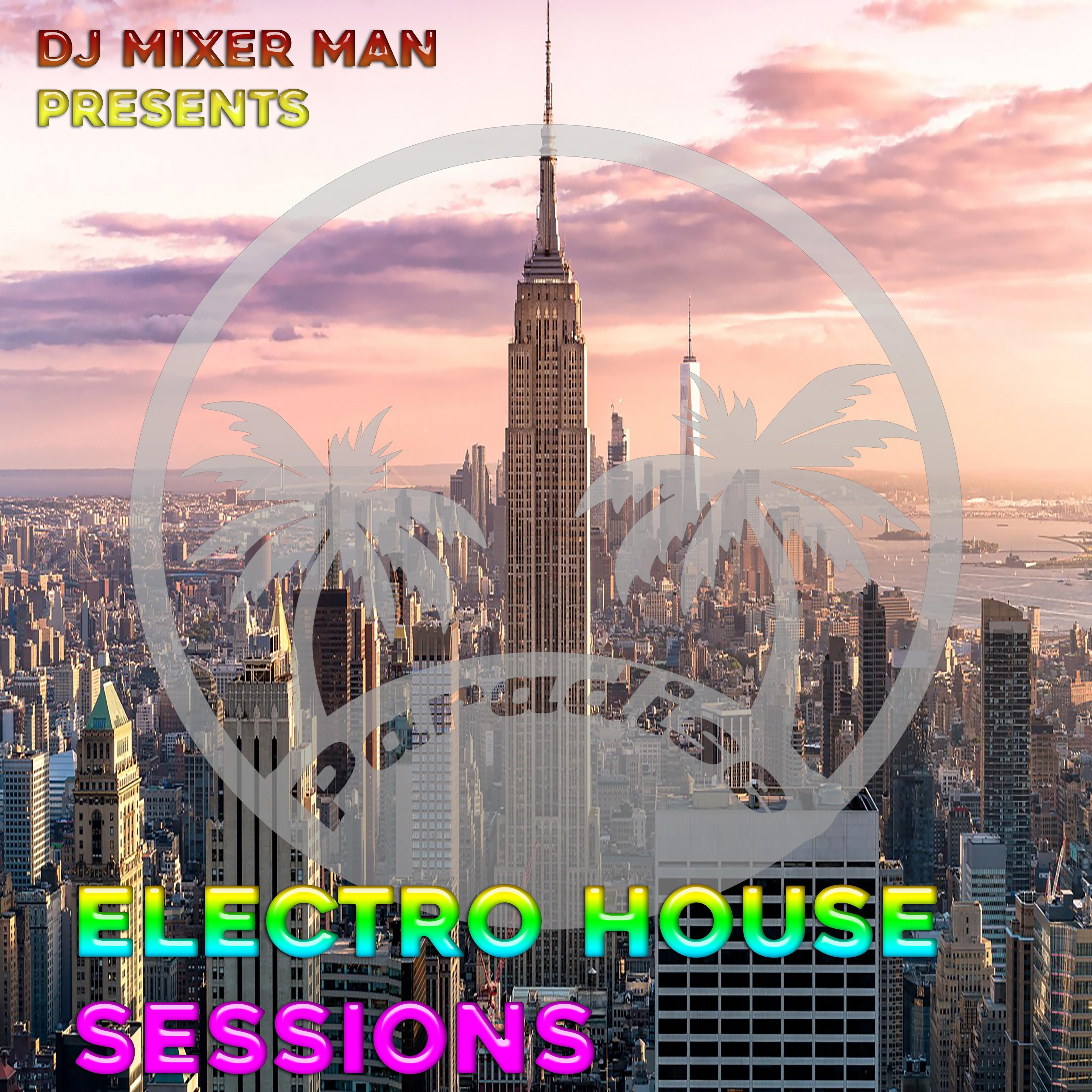 Electro House Sessions