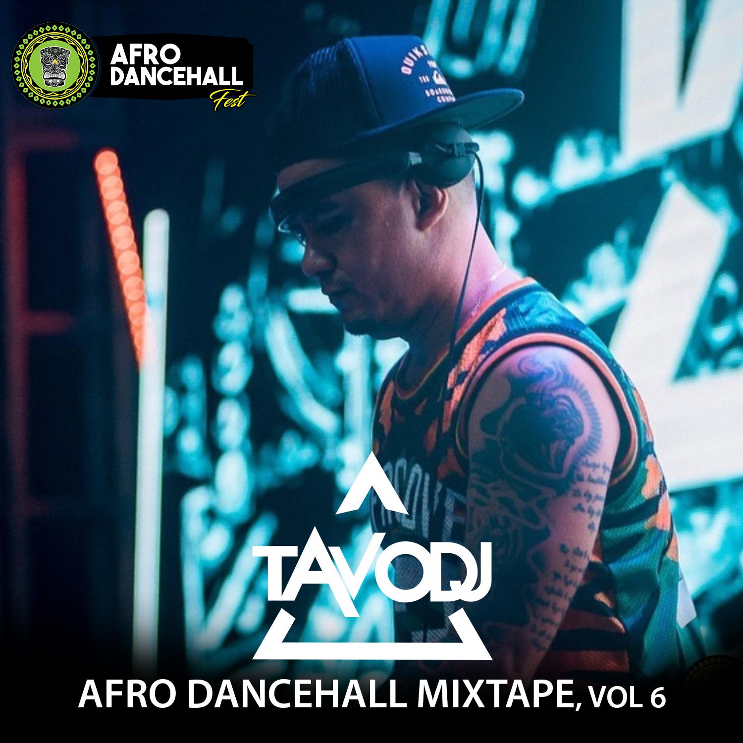 Afro Dancehall Mixtape, Vol 6