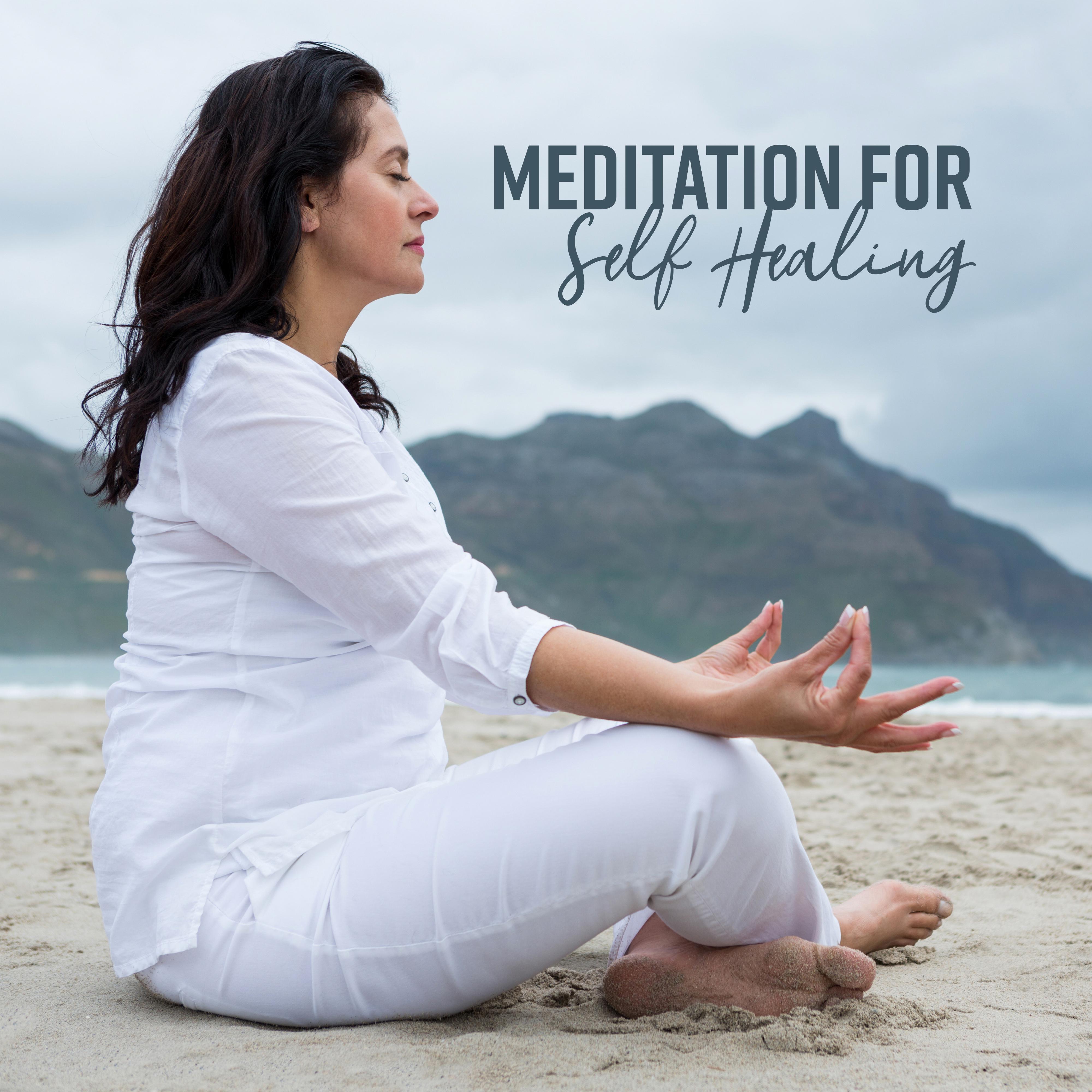 Meditation for Self Healing: New Age Compilation 2019 Music for Yoga & Healing Relaxation, Vital Energy Increase, Body & Soul Connection Improve