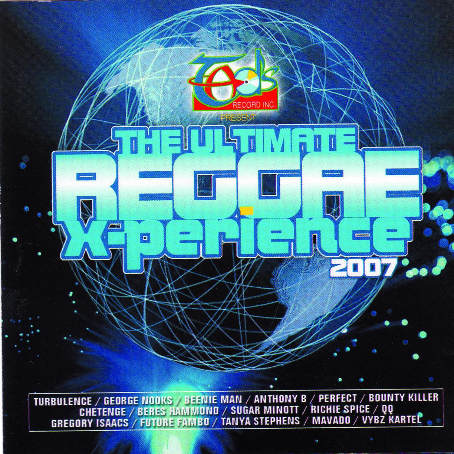 The Ultimate Reggae X-perience 2007