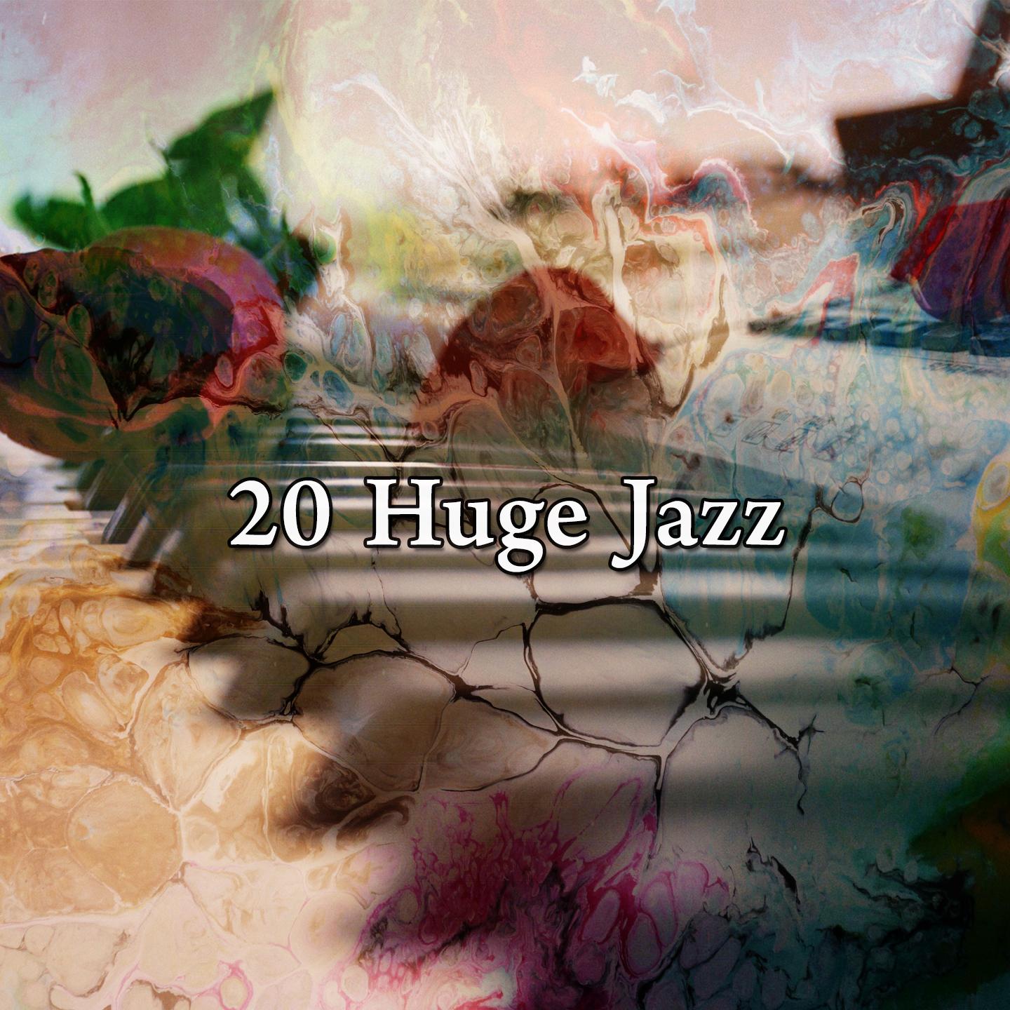 20 Huge Jazz