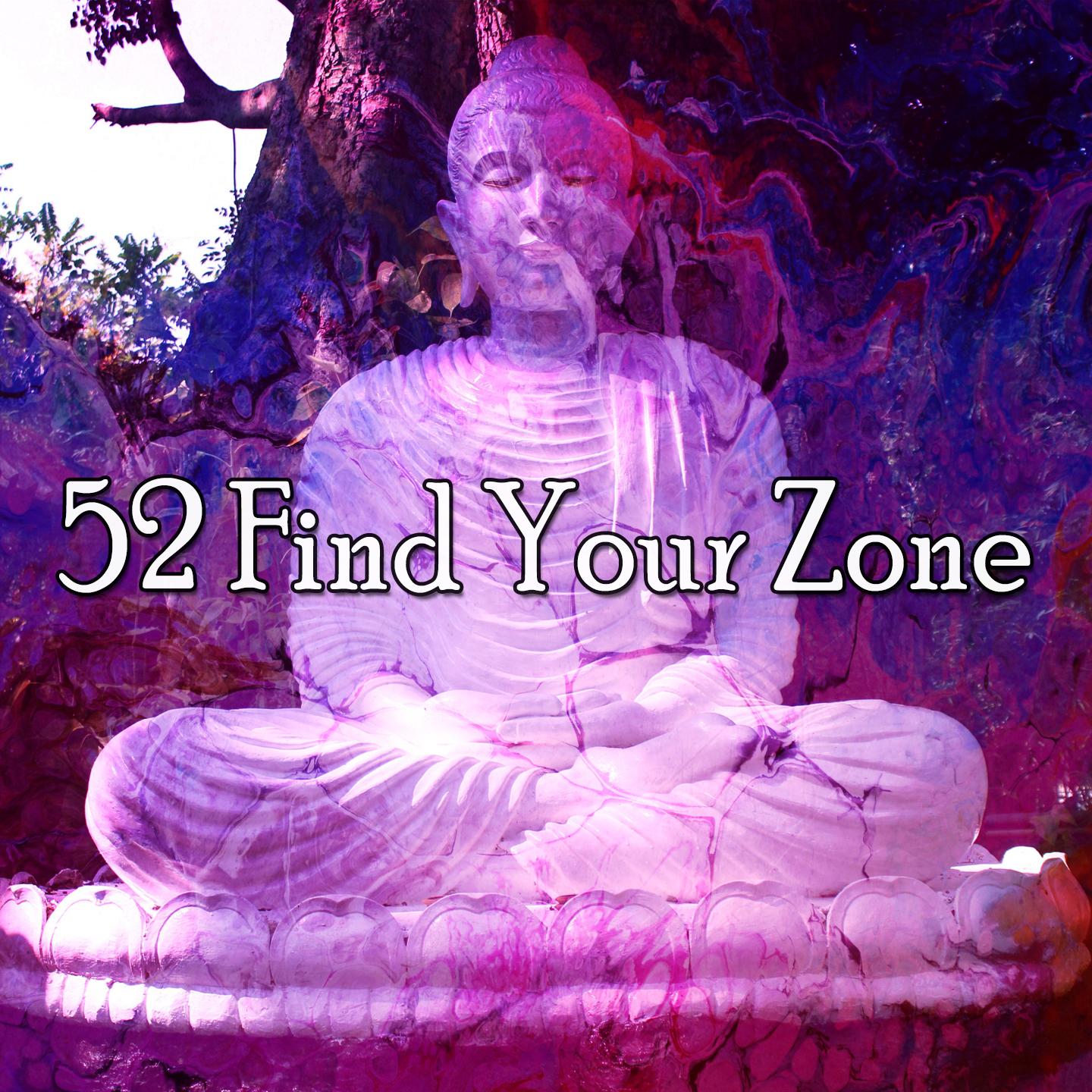 52 Find Your Zone