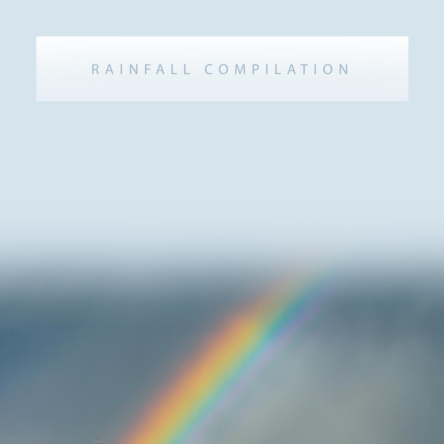 2018 Awe Inspiring Rainfall Compilation