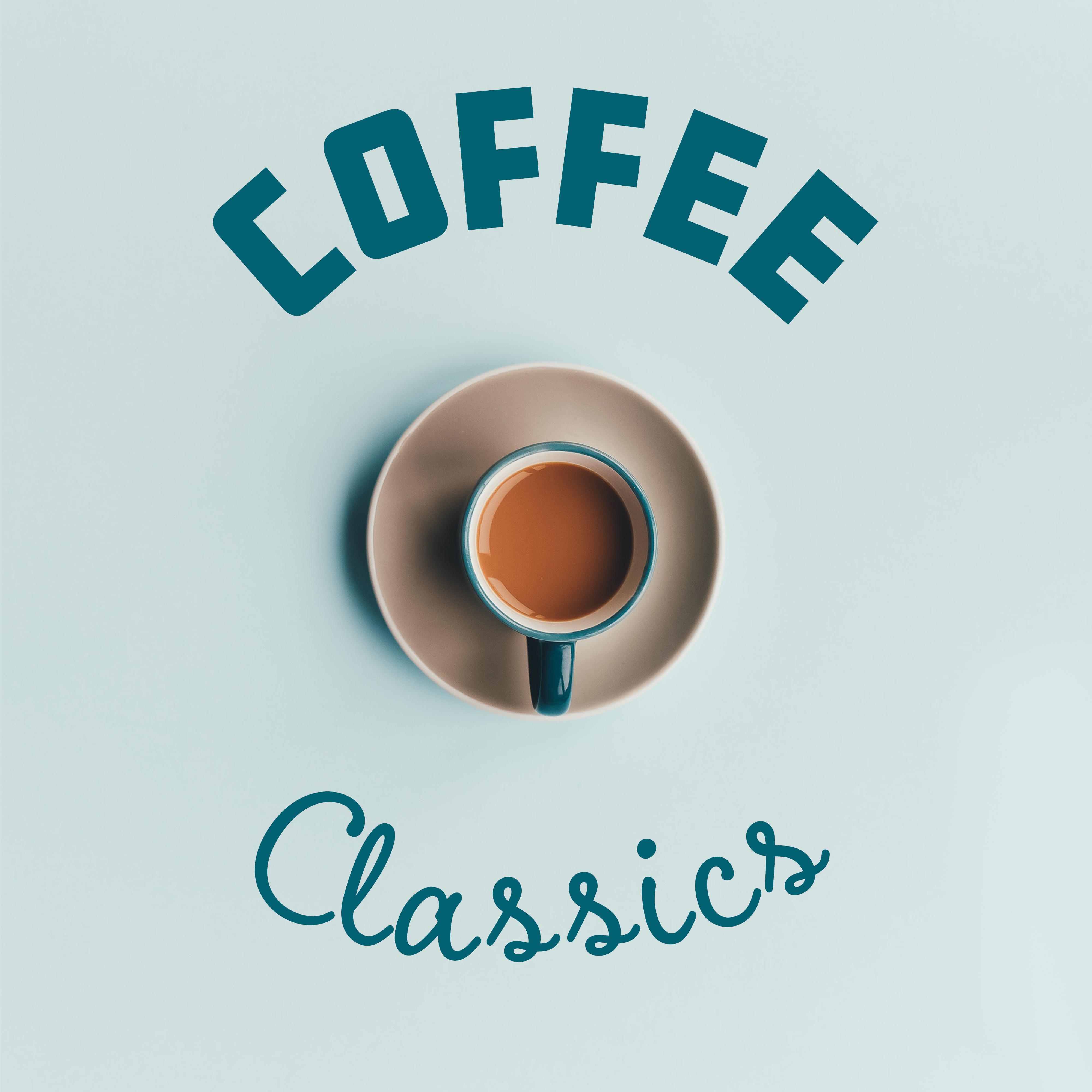 Coffee Classics - Best Instrumental Jazz Songs for Coffee Gourmets