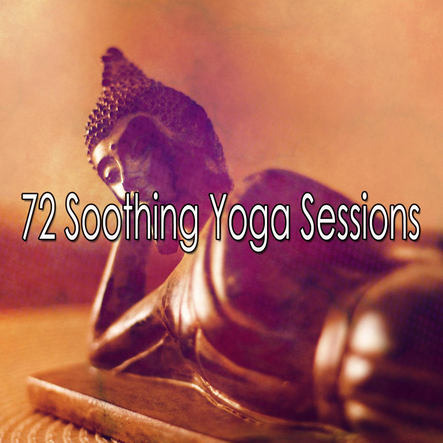 72 Soothing Yoga Sessions