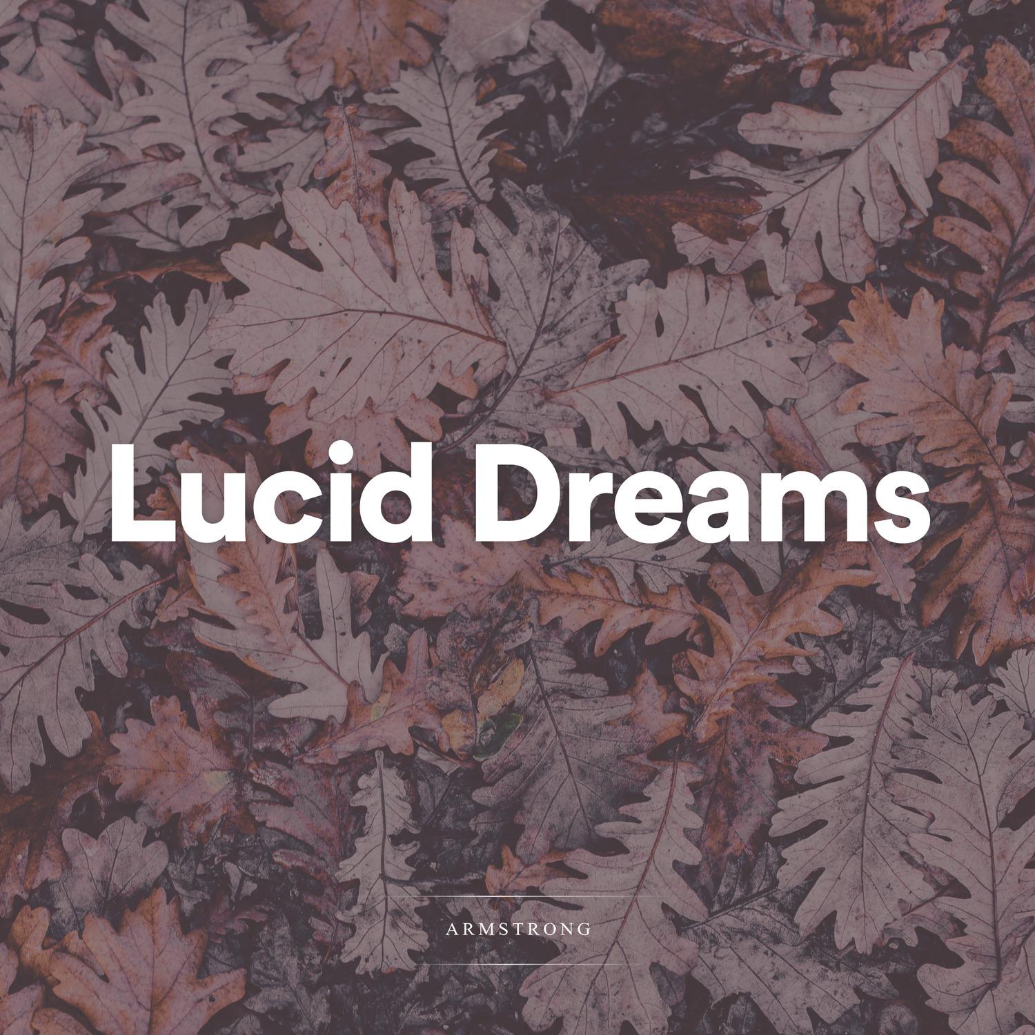 Lucid Dreams