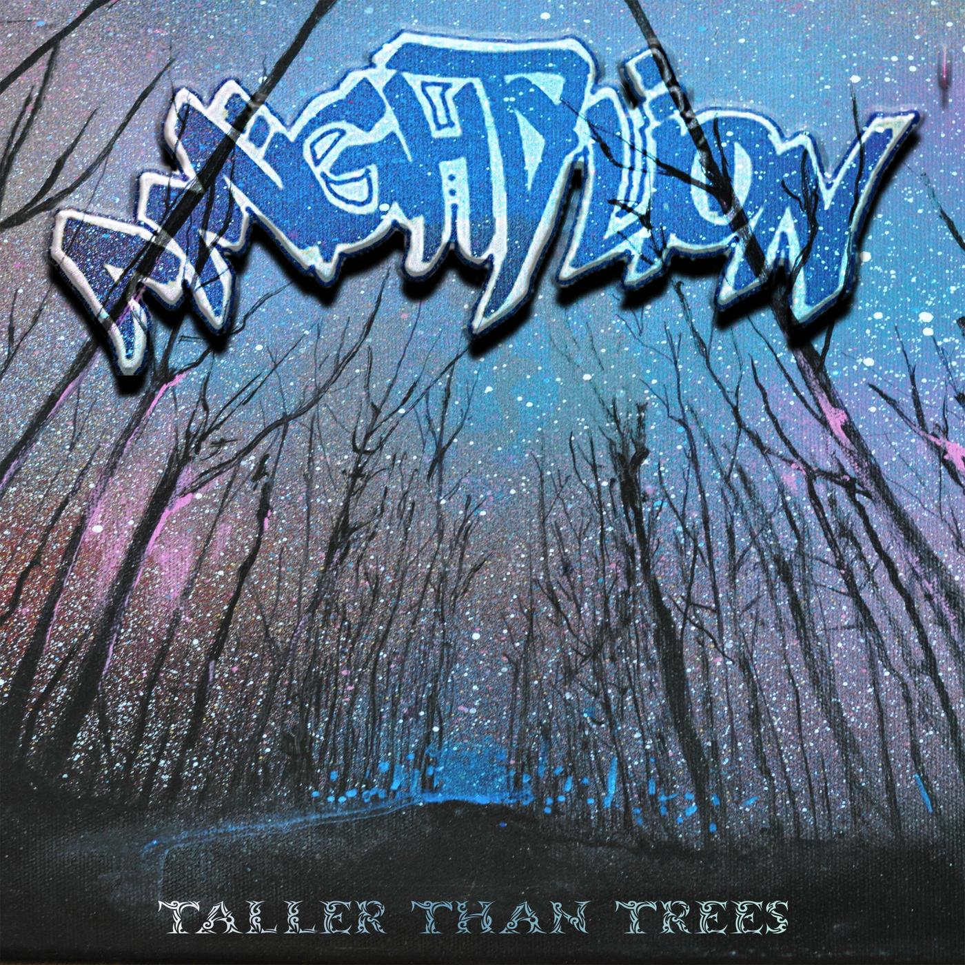 Taller Than Trees