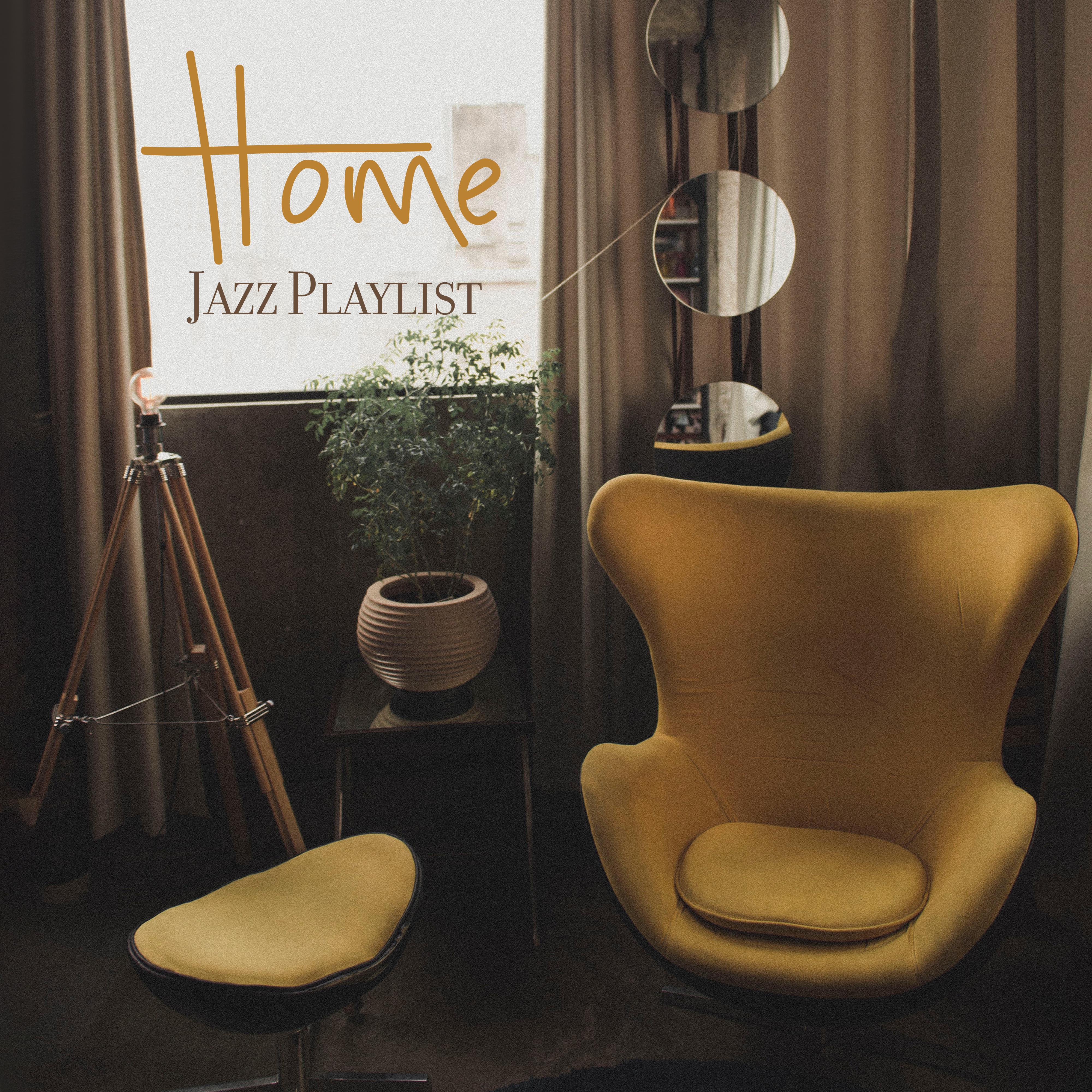 Home Jazz Playlist - 15 Music Tracks for Home Relaxation and Rest