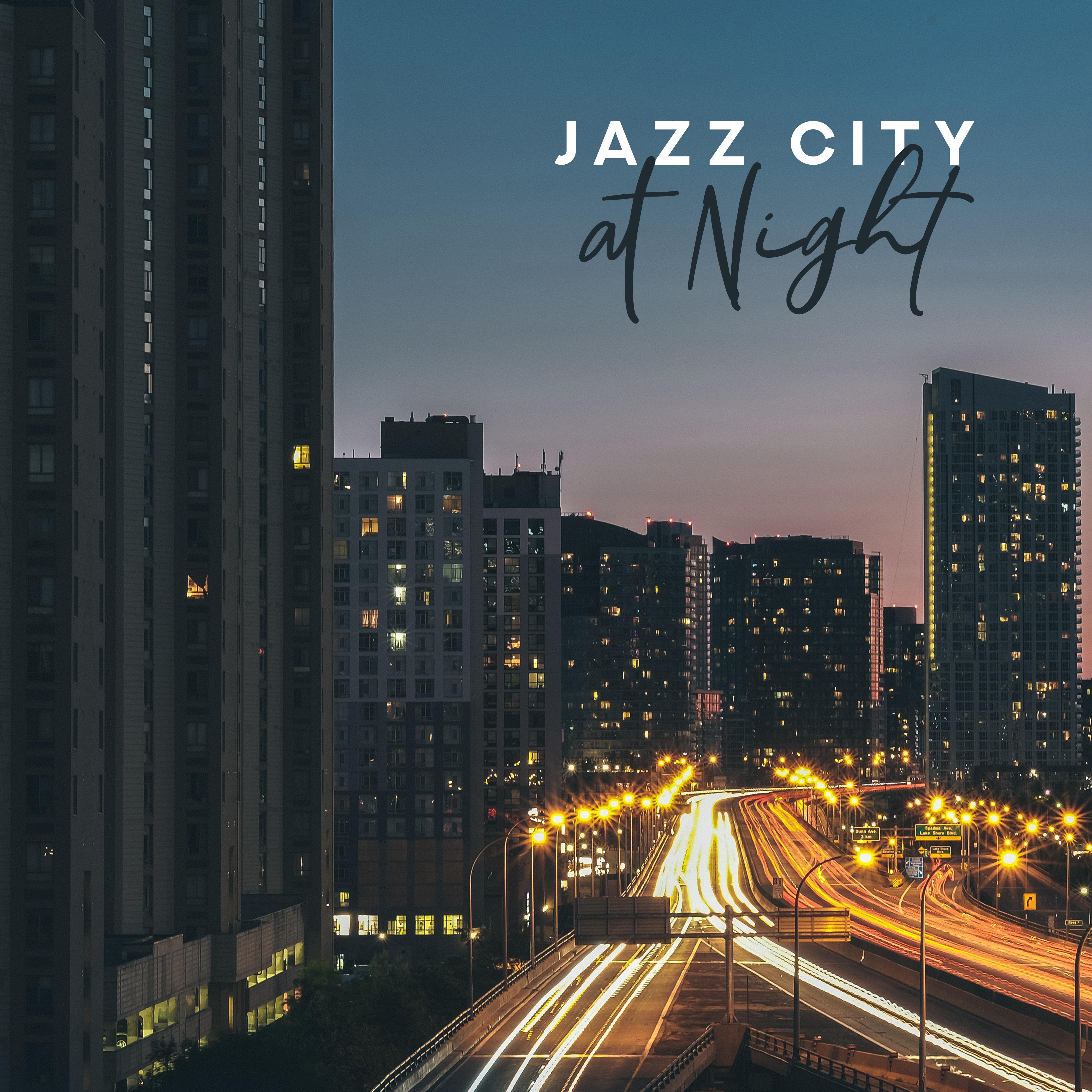 Jazz City at Night: 2019 Instrumental Smooth Jazz Compilation, Guitar, Piano, Sax Vintage Melodies