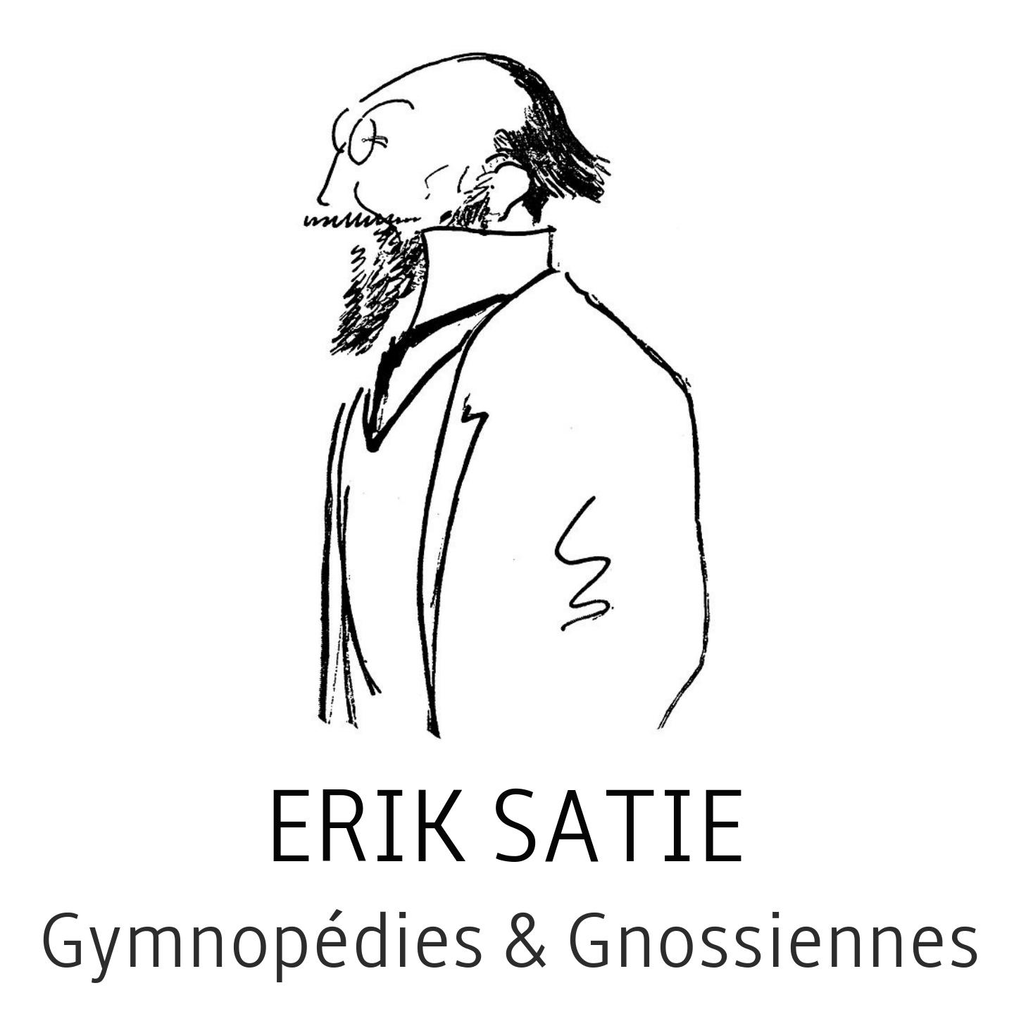 Erik satie : gymnope dies  gnossiennes