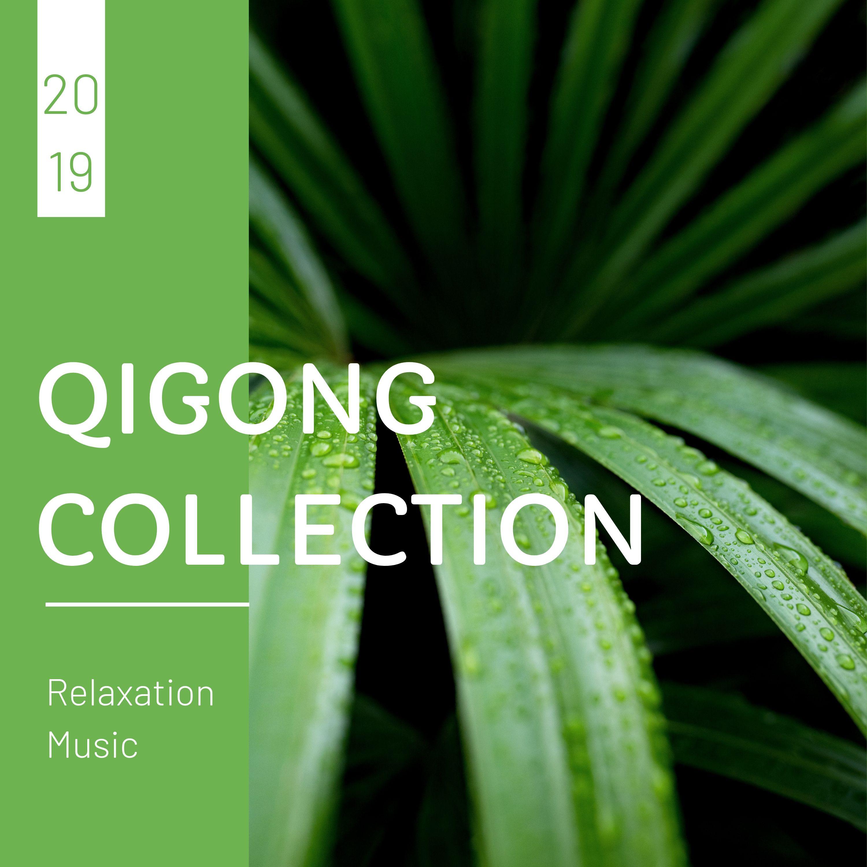 Qigong Collection 2019 - Relaxation Music