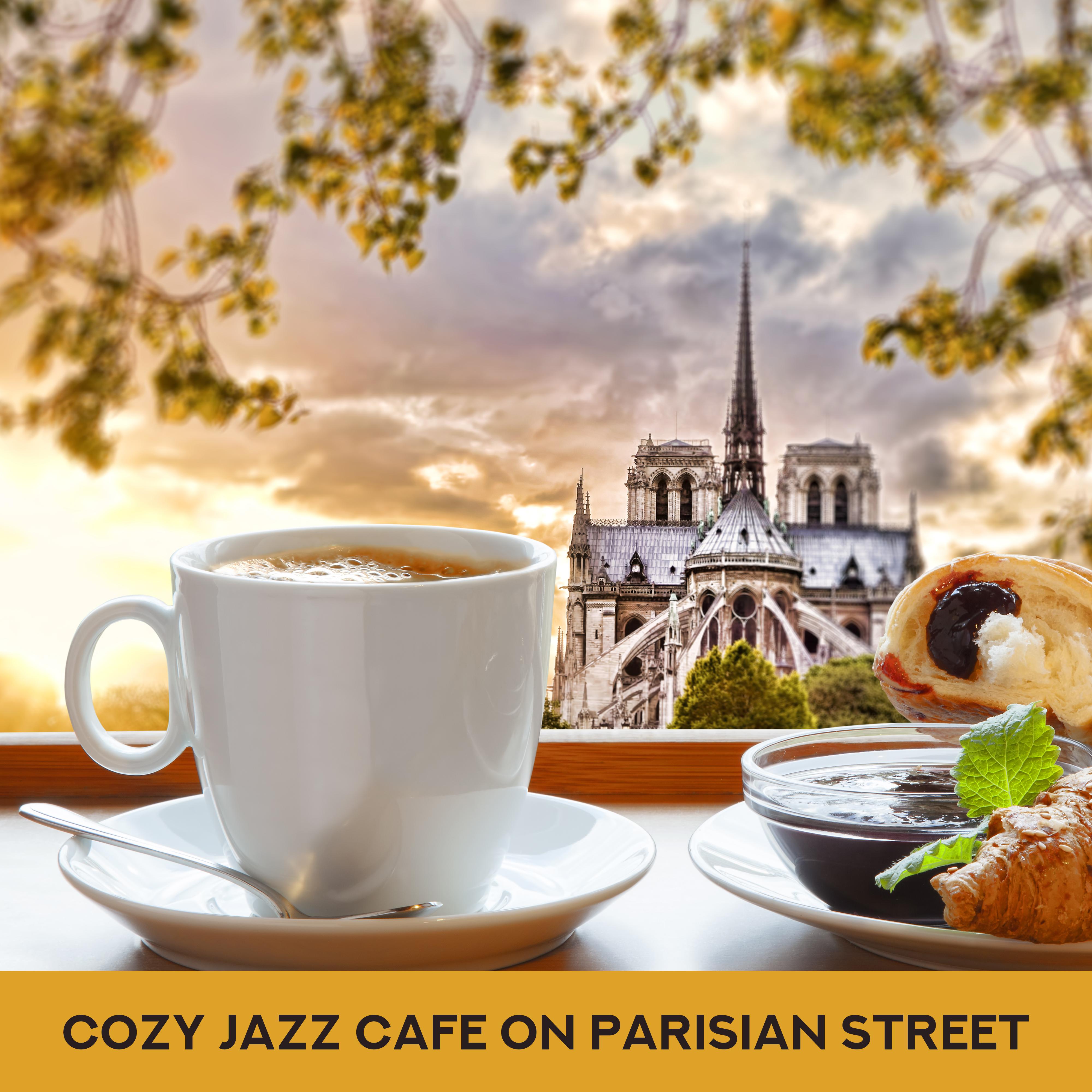 Cozy Jazz Cafe on Parisian Street: 15 Smooth Instrumental Jazz Songs for Nice Time Spending with Coffee, Book & Friends