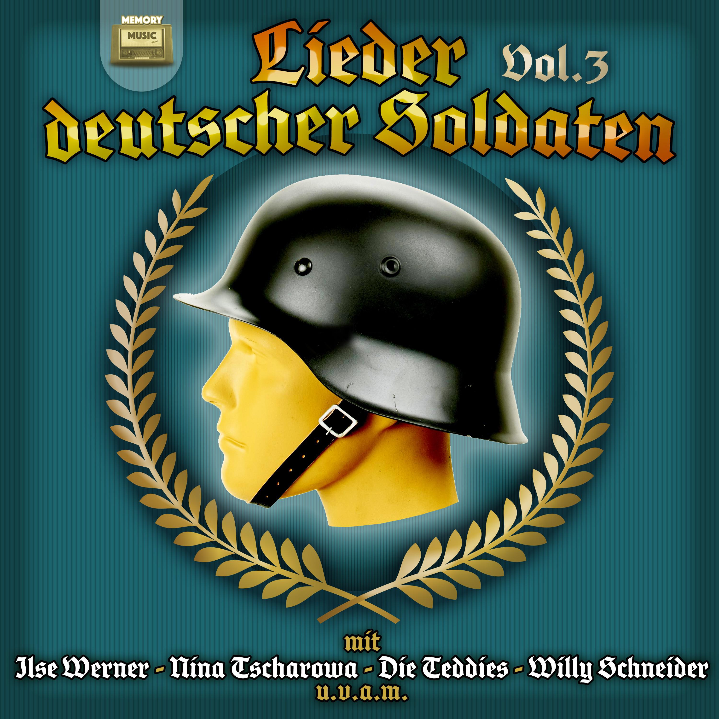 Lieder der deutscher Soldaten, Vol. 3